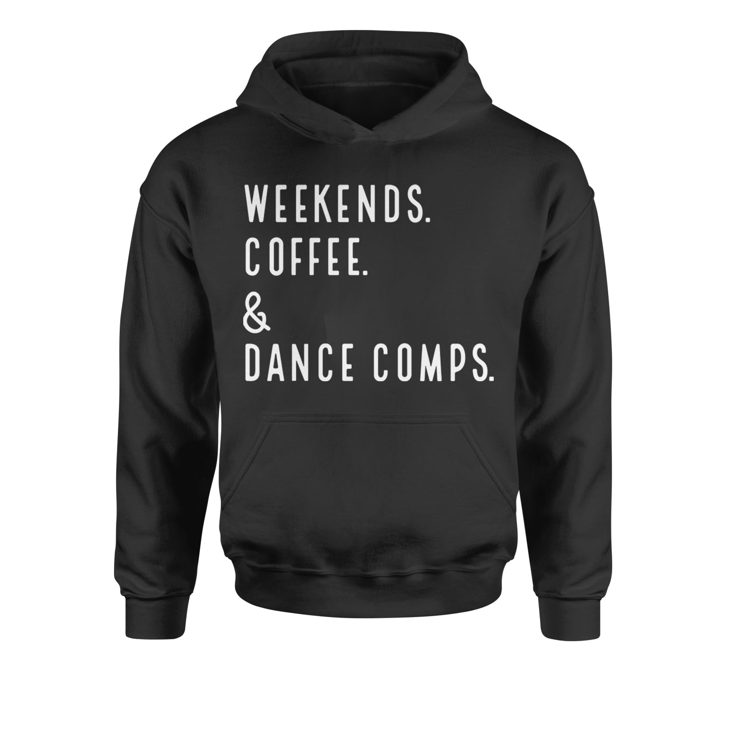 Weekends, Coffee and Dance Comps Youth-Sized Hoodie Black