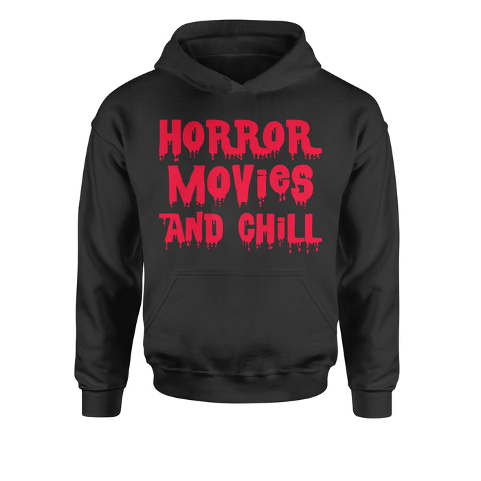 Horror Movies and ChillYouth-Sized Hoodie