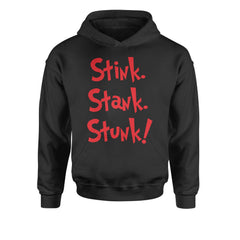 Stink Stank Stunk Gr-nchYouth-Sized Hoodie Black