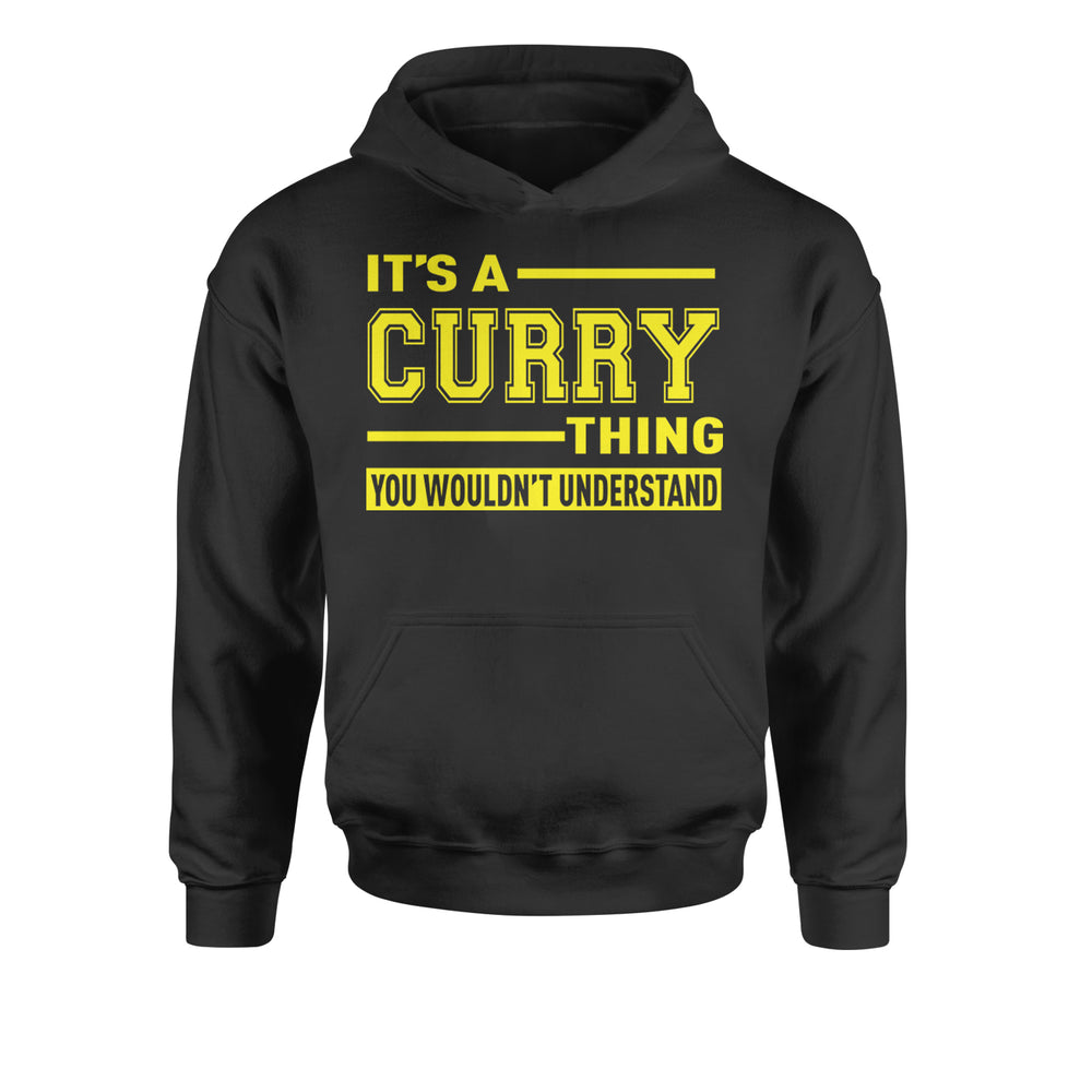 It's A Curry Thing, You Wouldn't Understand Basketball Youth-Sized Hoodie Black