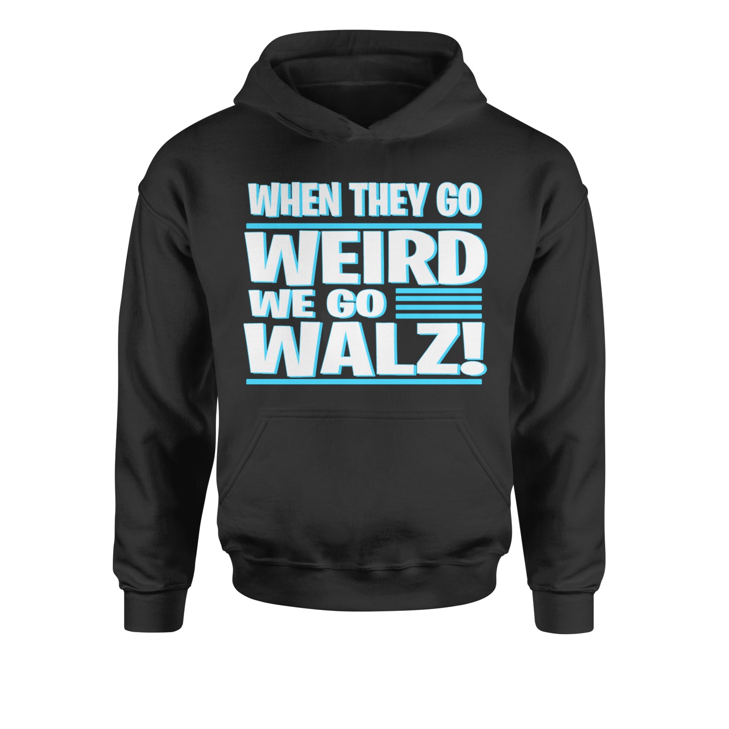 When They Go Weird We Go Walz Youth-Sized Hoodie Black