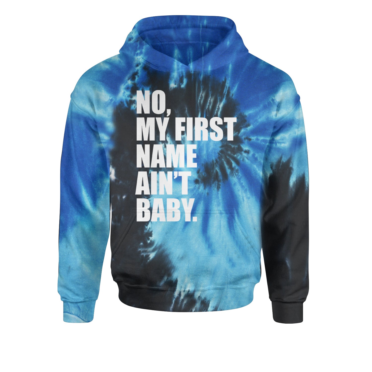 No My First Name Ain't Baby Together Again Youth-Sized Hoodie Tie-Dye Blue Ocean