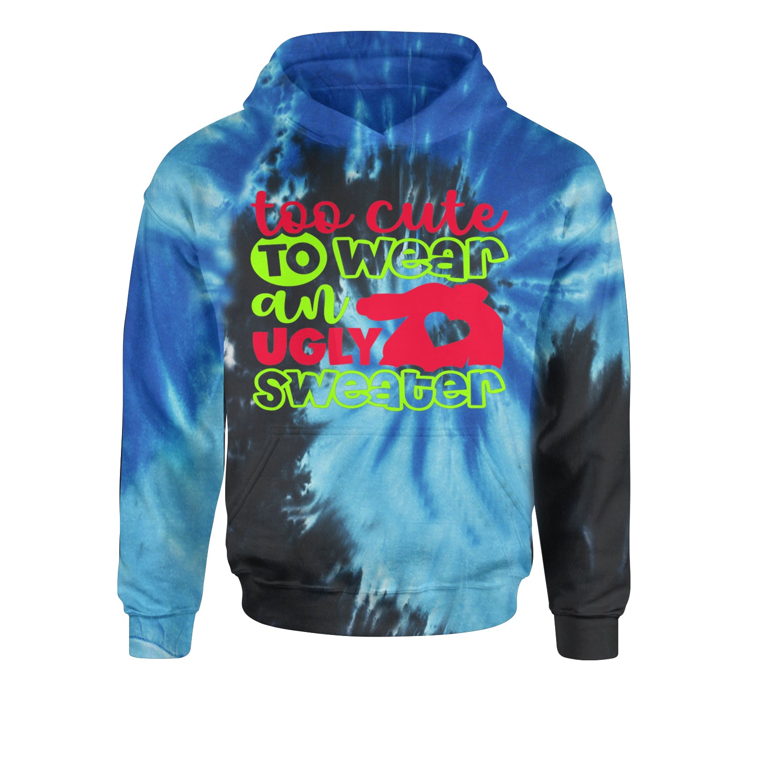 Too Cute to Wear an Ugly Christmas SweaterYouth-Sized Hoodie Tie-Dye Blue Ocean