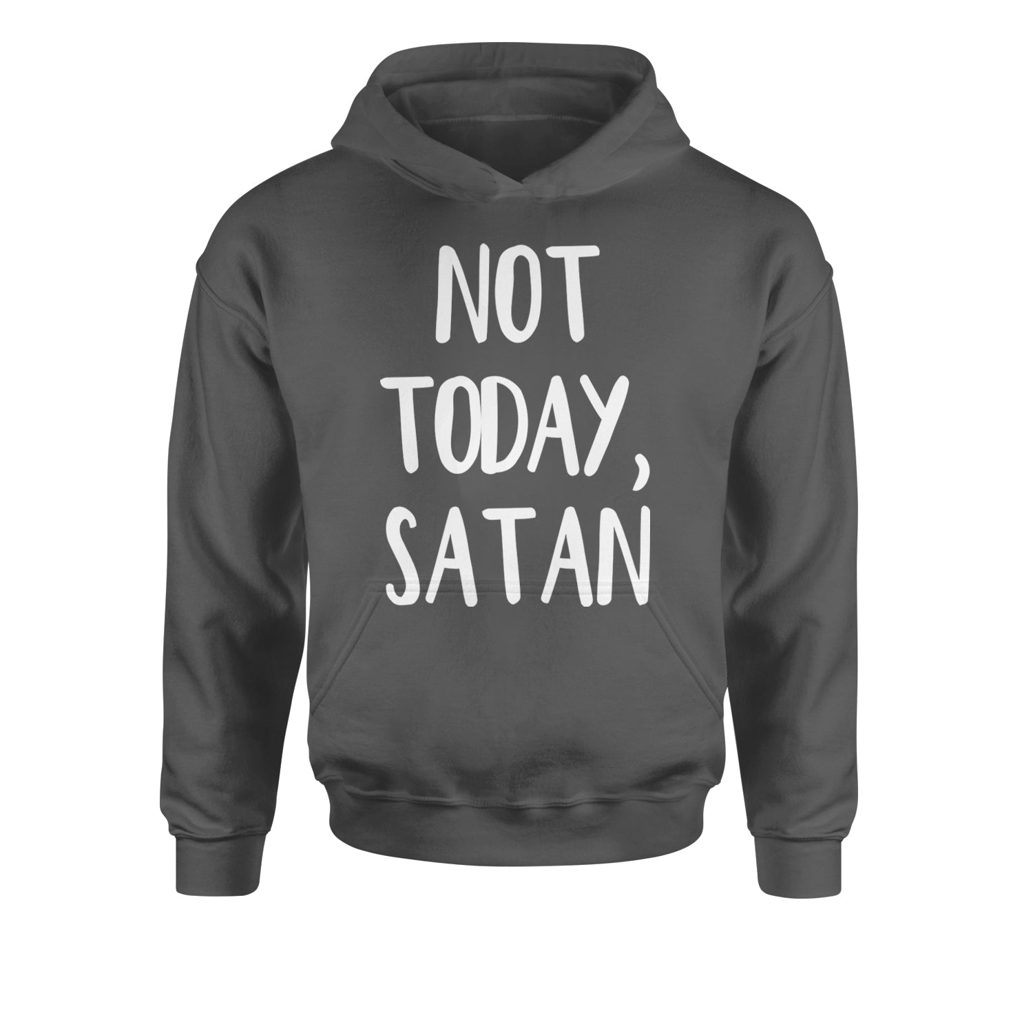 Not Today, Satan Jesus Already Won Youth-Sized Hoodie Black