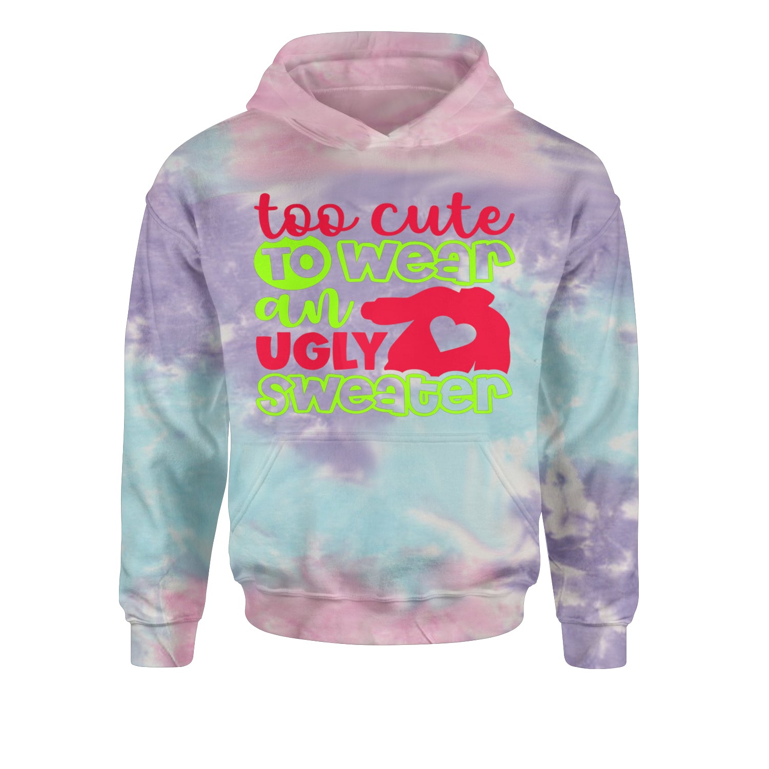 Too Cute to Wear an Ugly Christmas SweaterYouth-Sized Hoodie Tie-Dye Cotton Candy