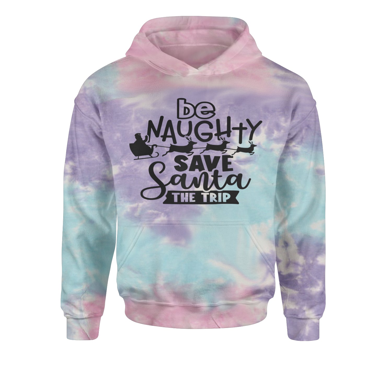 Be Naughty Save Santa the Trip Christmas Youth-Sized Hoodie Tie-Dye Cotton Candy