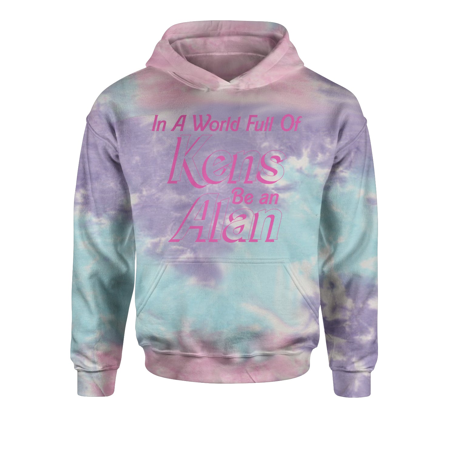 In A World Full Of Kens, Be an Alan Youth-Sized Hoodie Tie-Dye Cotton Candy