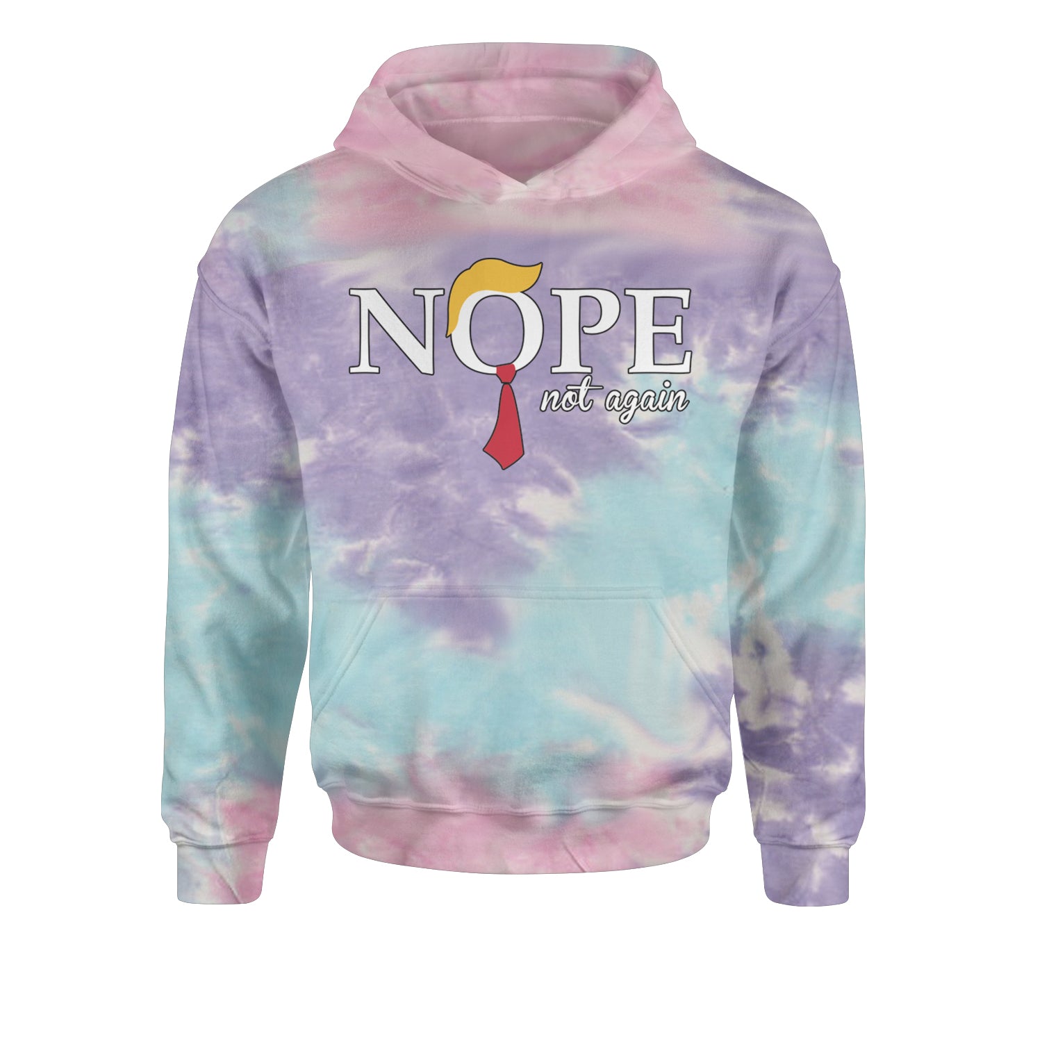 Nope Not Again Anti-Trump 2024Youth-Sized Hoodie Tie-Dye Cotton Candy