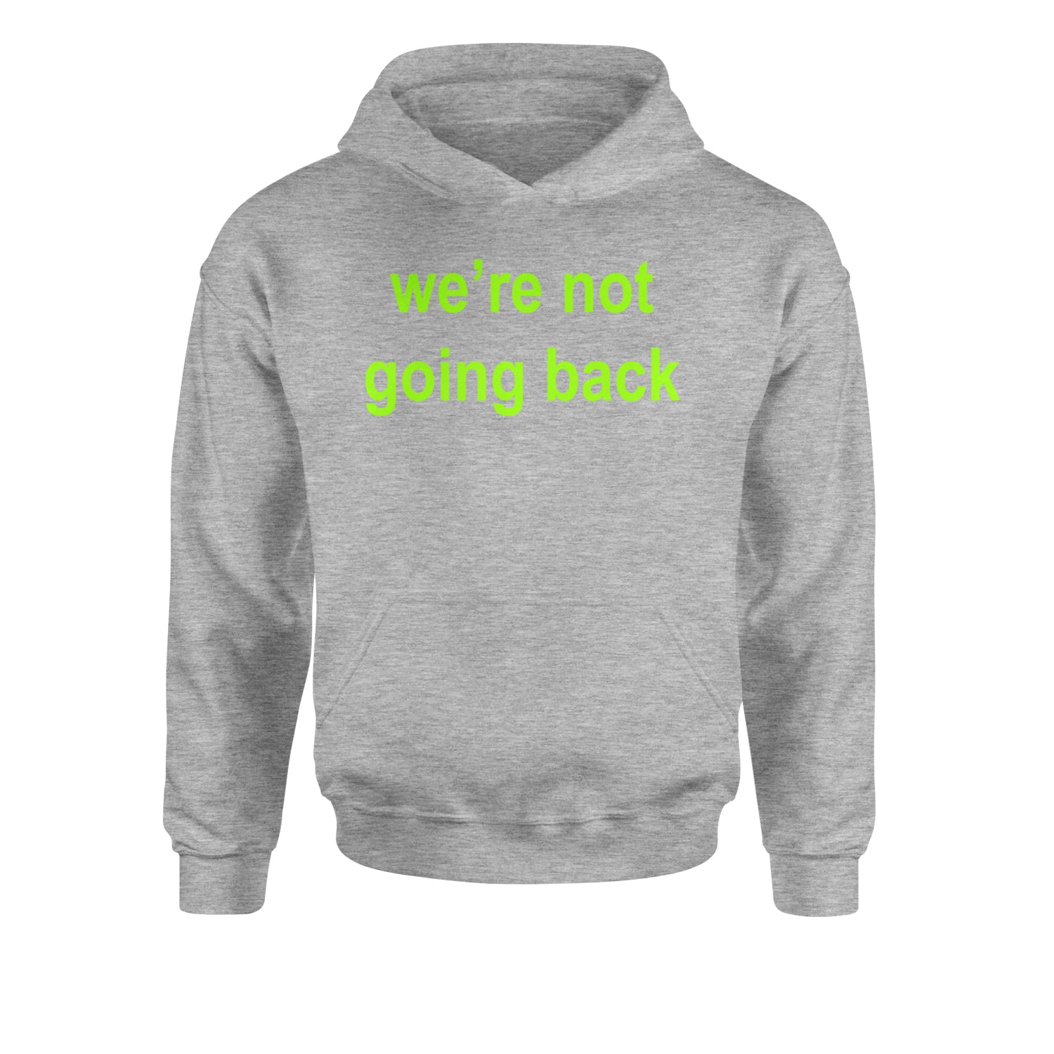 We're Not Going Back - Support Kamala Harris For President 2024 Youth-Sized Hoodie Heather Grey