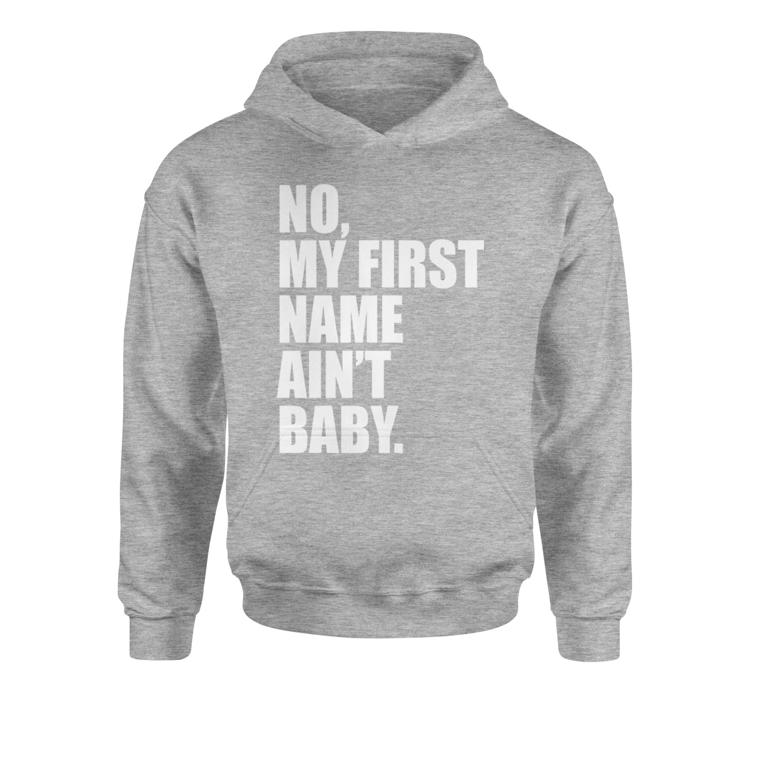 No My First Name Ain't Baby Together Again Youth-Sized Hoodie Heather Grey