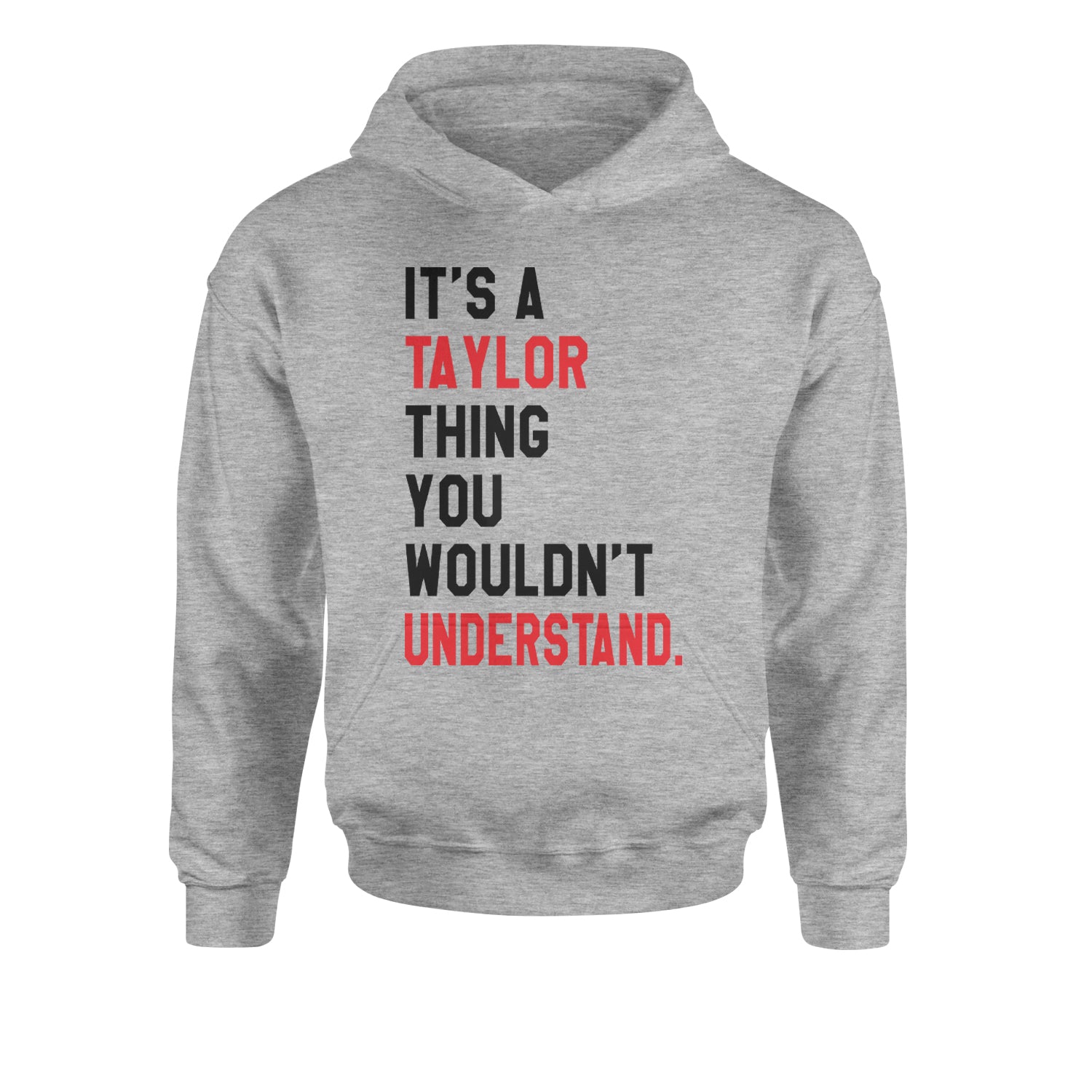 You Wouldn't Understand It's A Taylor Thing TTPD Youth-Sized Hoodie Heather Grey