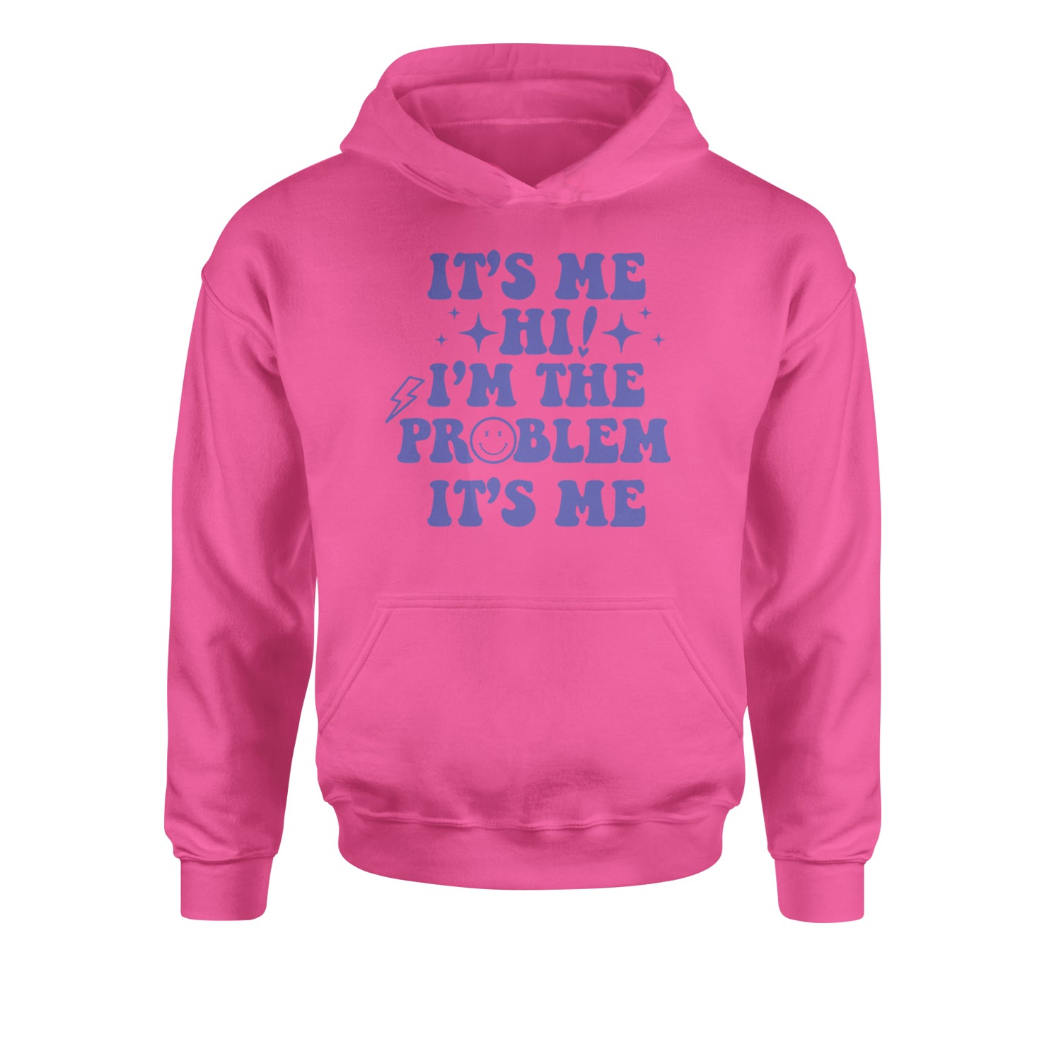 It's Me Hi I'm The Problem Youth-Sized Hoodie Hot Pink