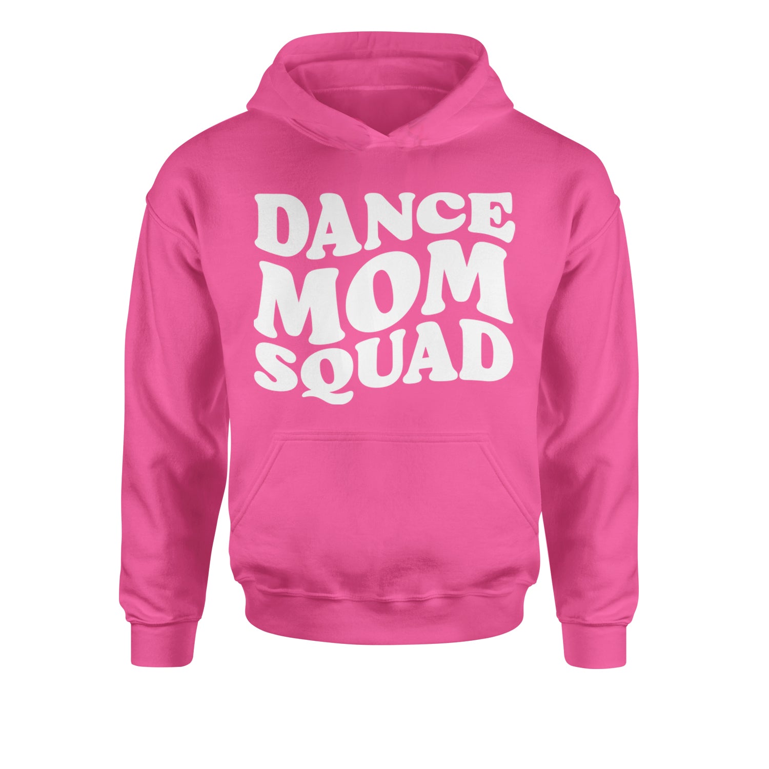 Dance Mom Squad Youth-Sized Hoodie Hot Pink