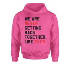 We Are Never Getting Back Together TTPD Eras Outfit Youth-Sized Hoodie Hot Pink