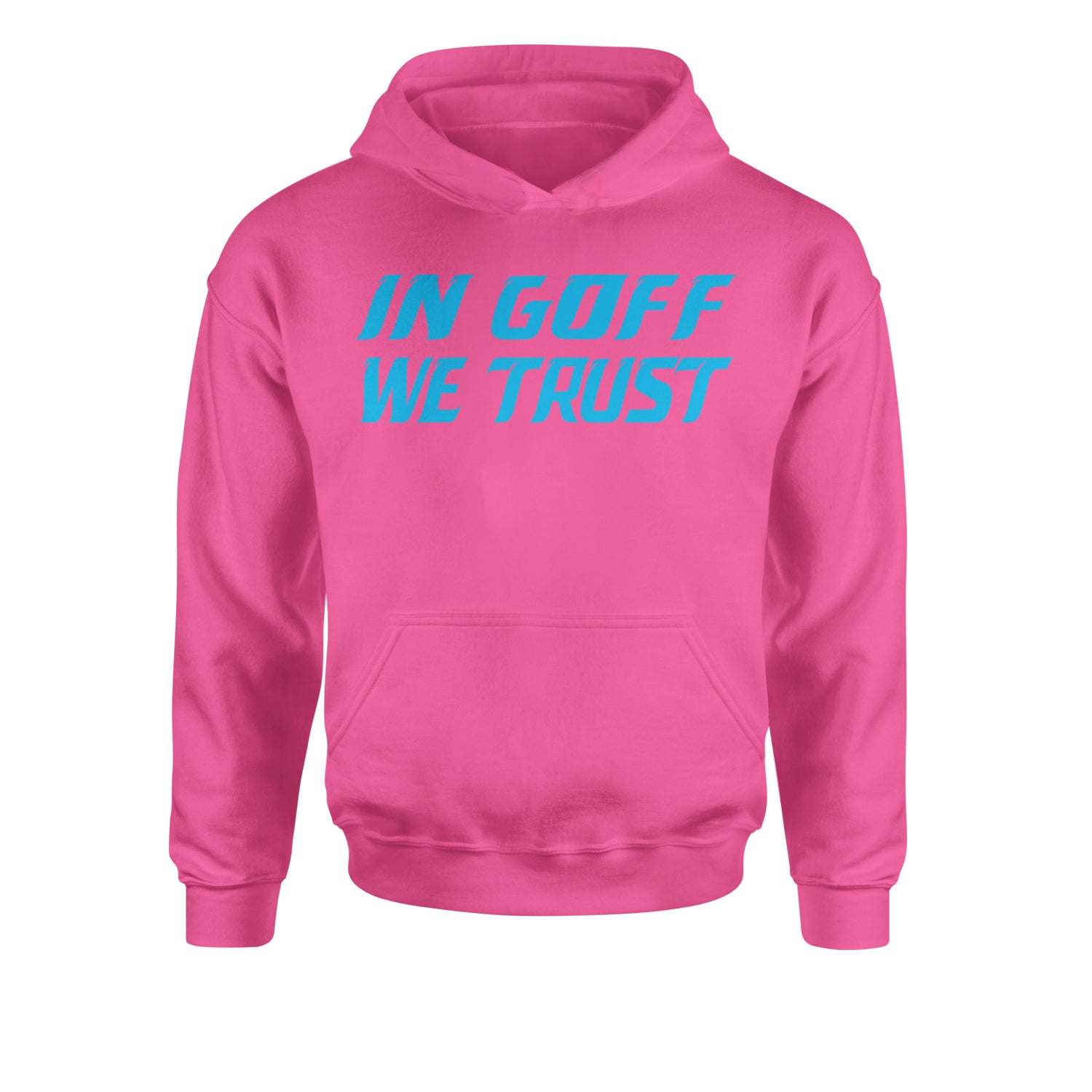 In Goff We Trust DetroitYouth-Sized Hoodie Hot Pink