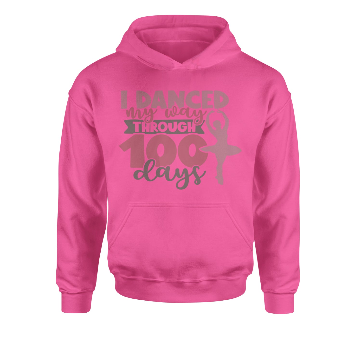 I Danced My Way Through 100 Days Of SchoolYouth-Sized Hoodie Hot Pink