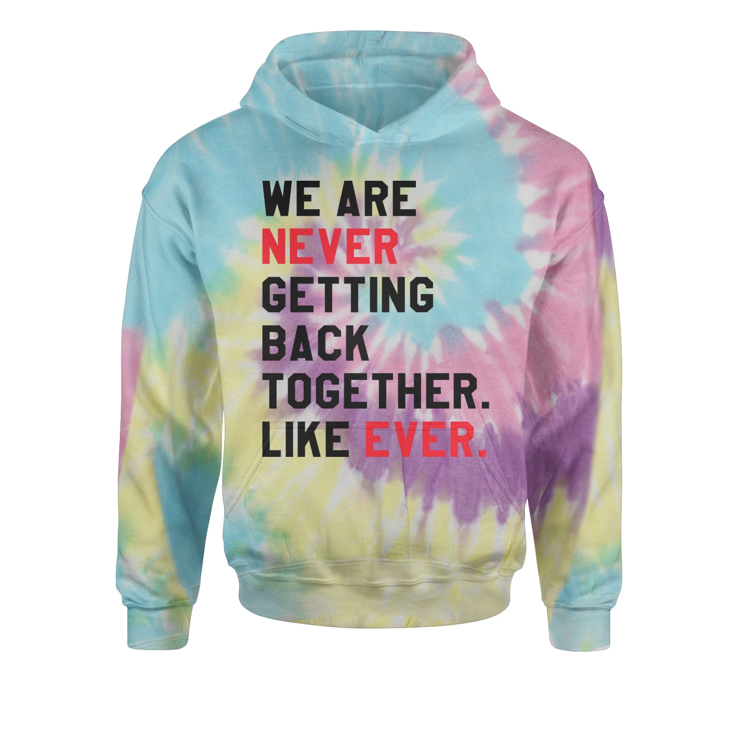 We Are Never Getting Back Together TTPD Eras Outfit Youth-Sized Hoodie Tie-Dye Jelly Bean