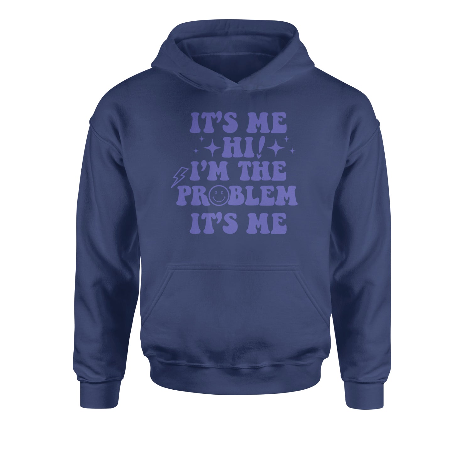 It's Me Hi I'm The Problem Youth-Sized Hoodie Navy Blue