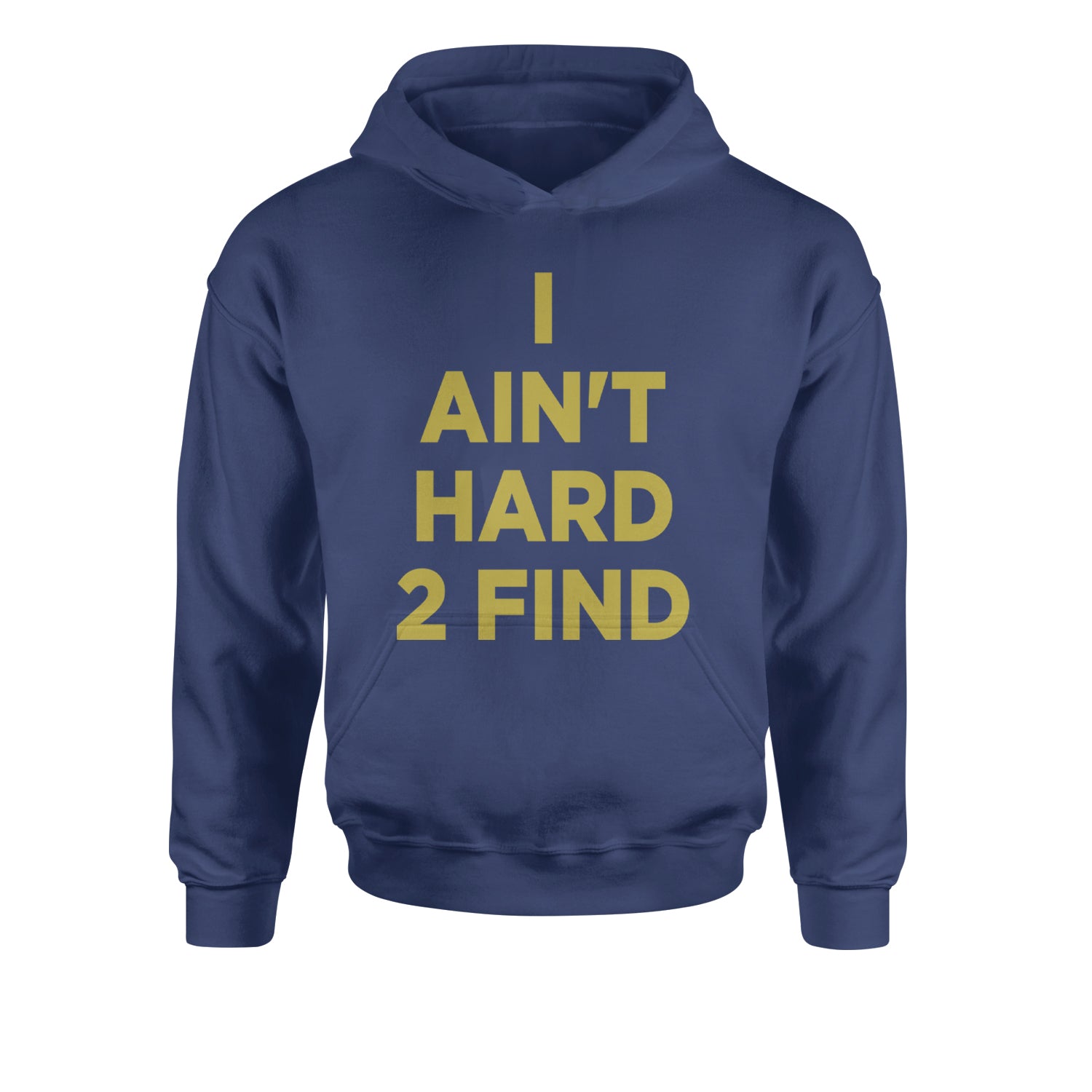 I Ain't Hard To Find Coach Prime Youth-Sized Hoodie Navy Blue