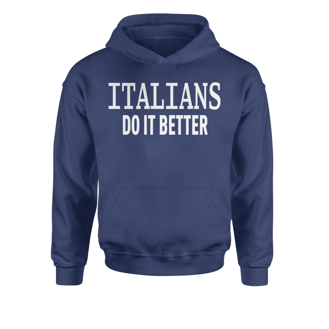 Italians Do It Better 80's Retro Celebration Youth-Sized Hoodie Navy Blue