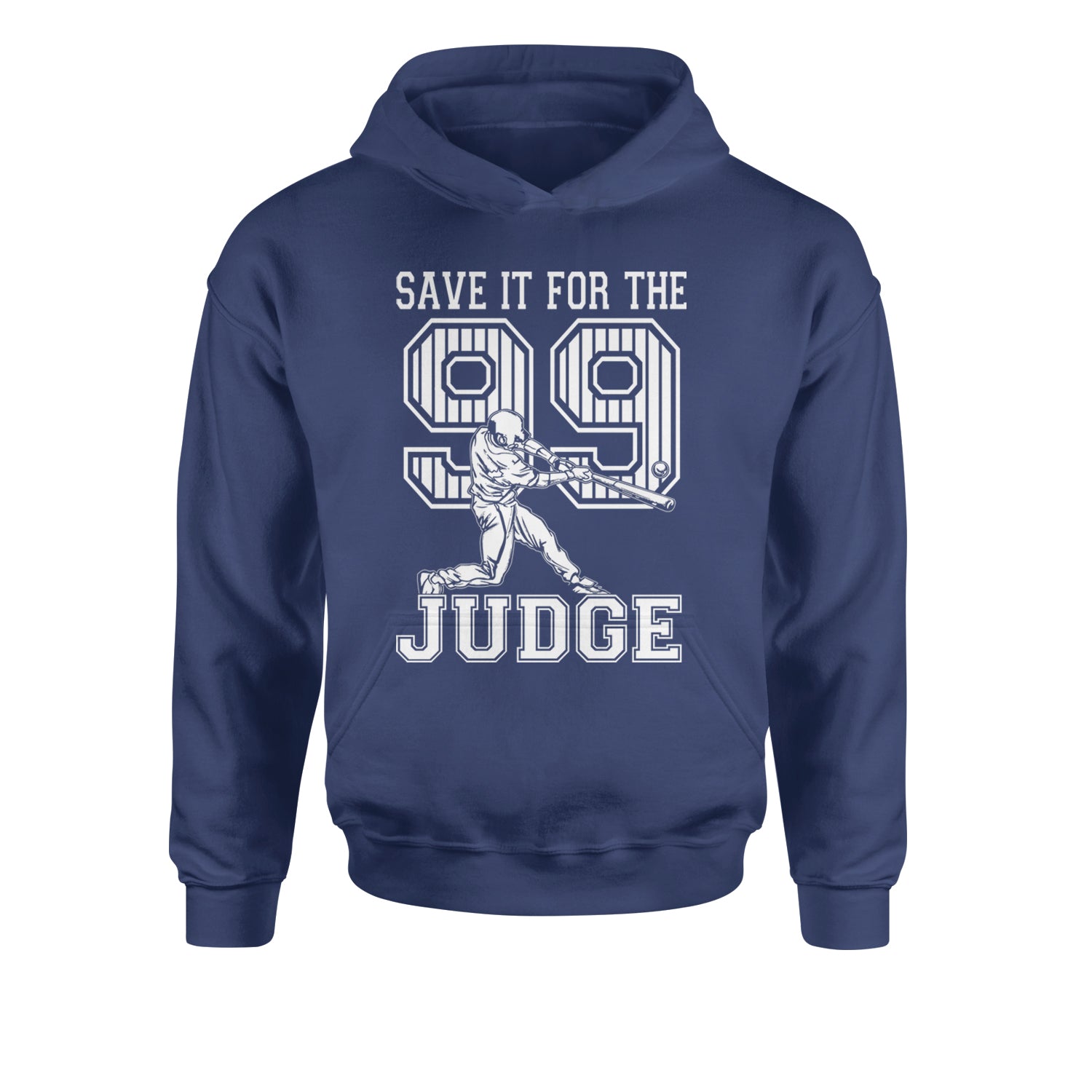 Save It For The Judge 99  Youth-Sized Hoodie Navy Blue