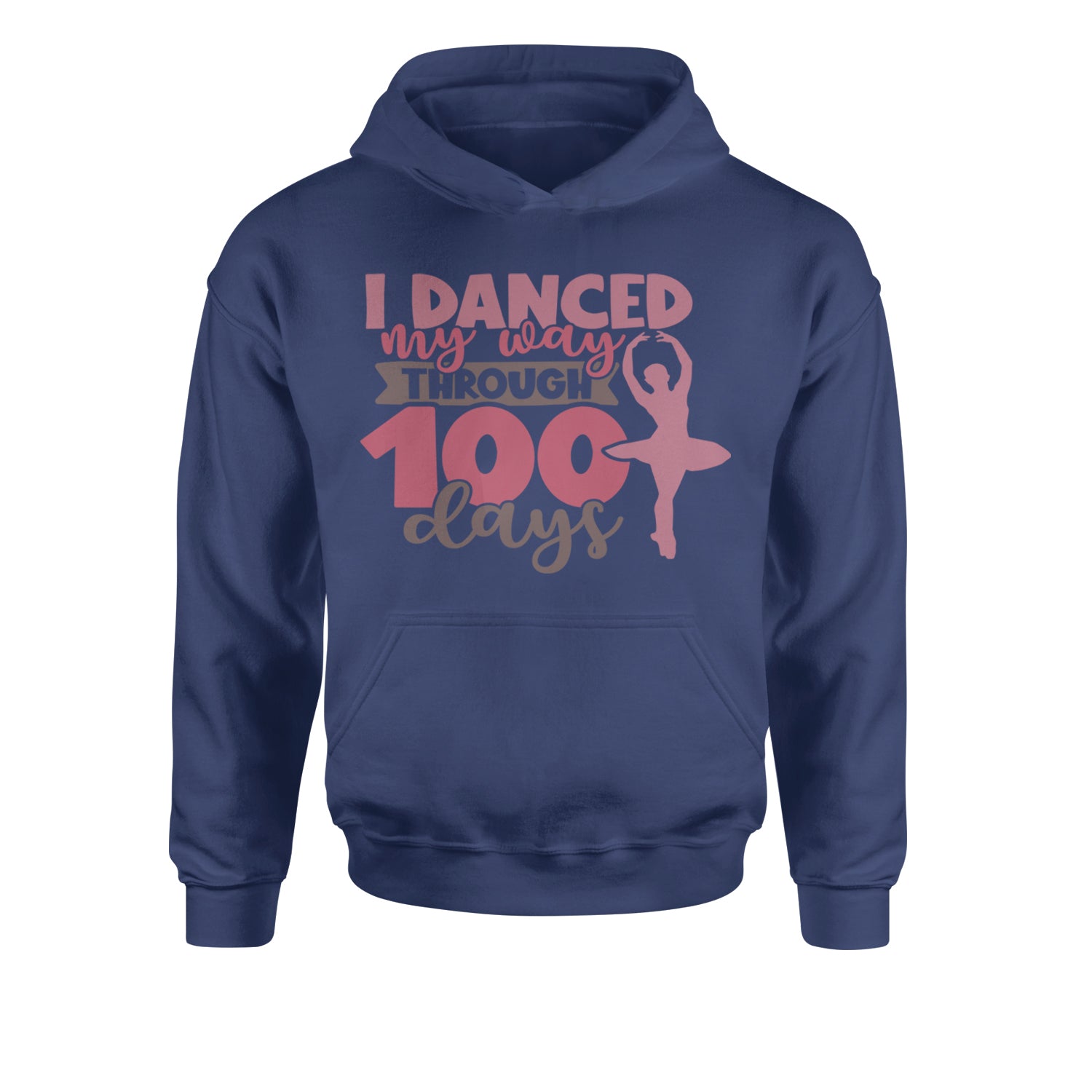 I Danced My Way Through 100 Days Of SchoolYouth-Sized Hoodie Navy Blue