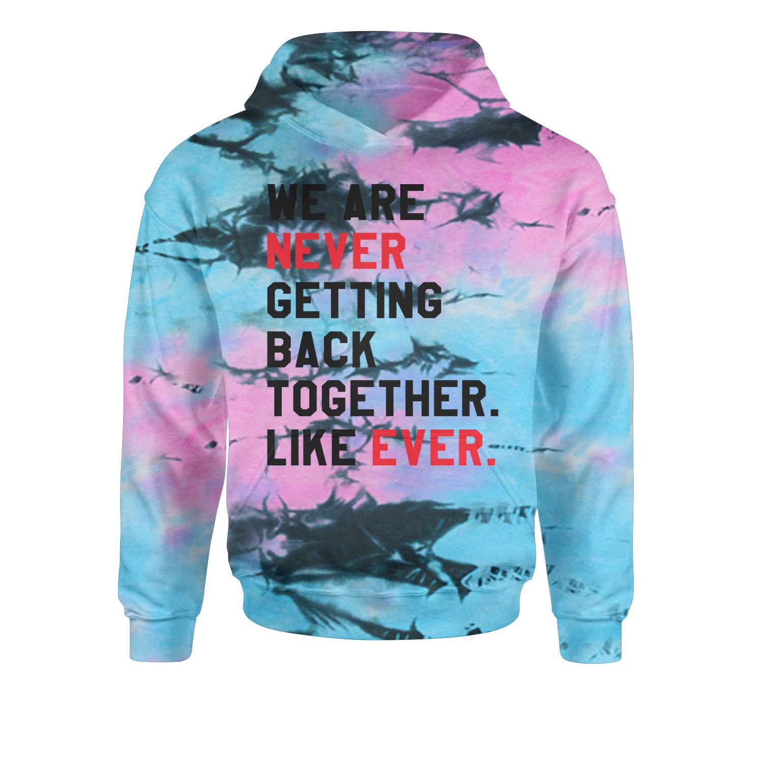 We Are Never Getting Back Together TTPD Eras Outfit Youth-Sized Hoodie Tie-Dye Pacific