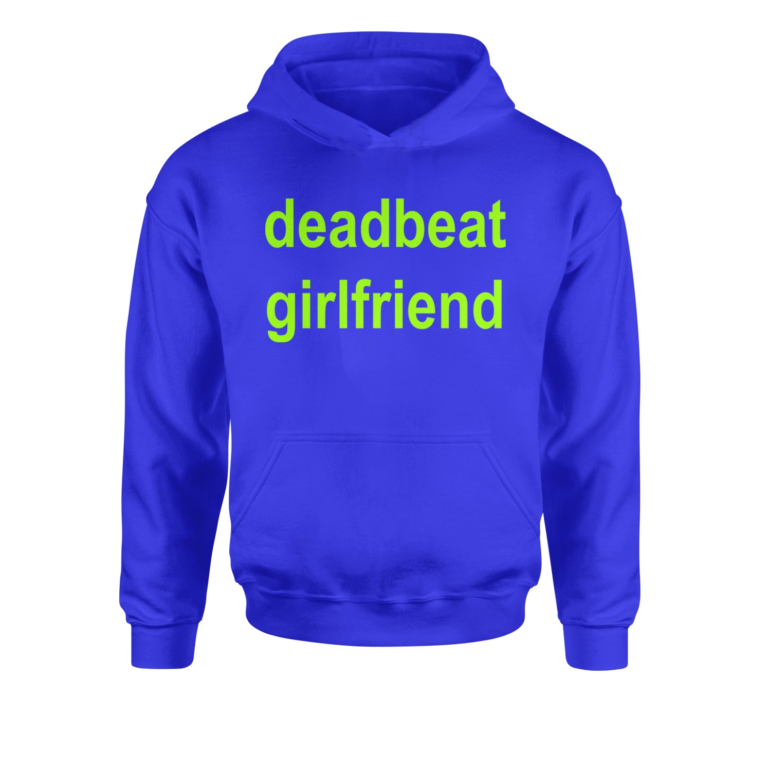 Deadbeat Girlfriend Y2K Slogan Youth-Sized Hoodie Royal Blue