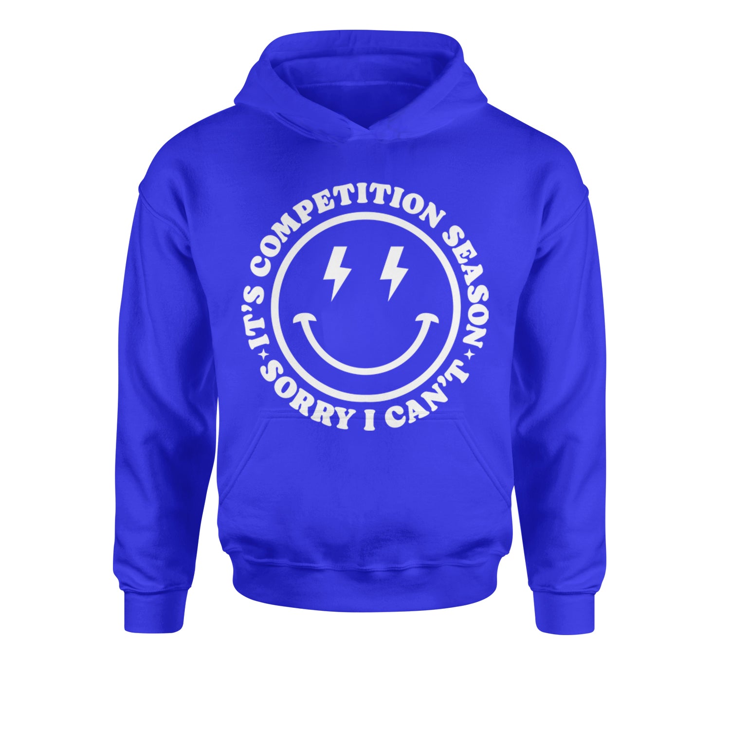 Sorry I Can't, It's Competition Season Youth-Sized Hoodie Royal Blue