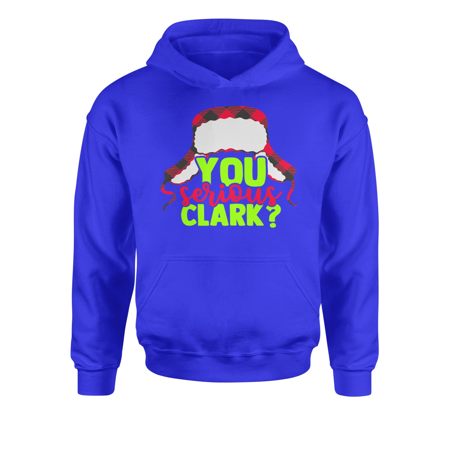 You Serious Clark? GriswoldYouth-Sized Hoodie Royal Blue