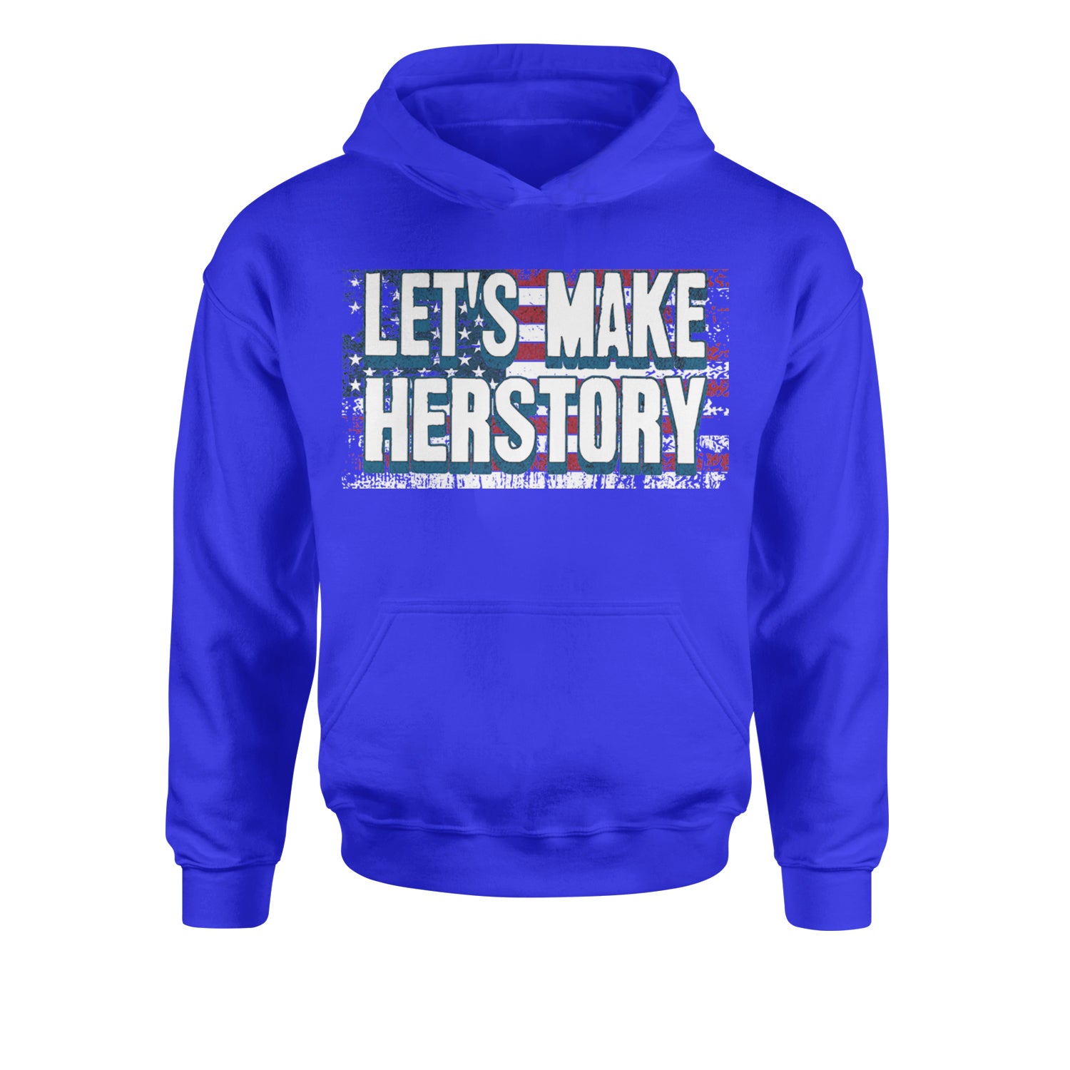 Lets Make Herstory - Support Kamala Harris For President 2024 Youth-Sized Hoodie Royal Blue