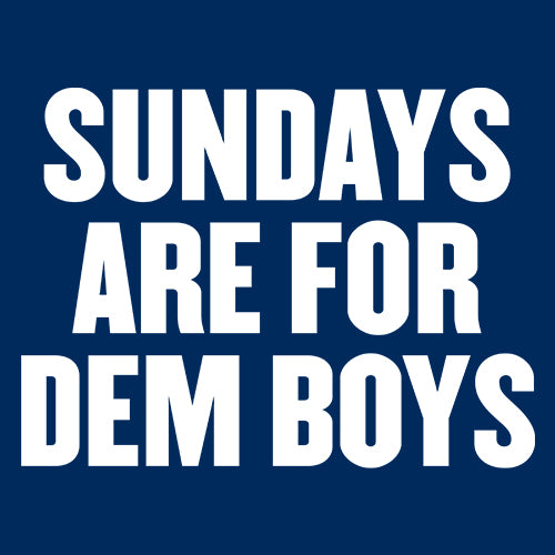 Sundays Are For Dem Boys Mens T-shirt dallas, fan, jersey, team, texas by Expression Tees