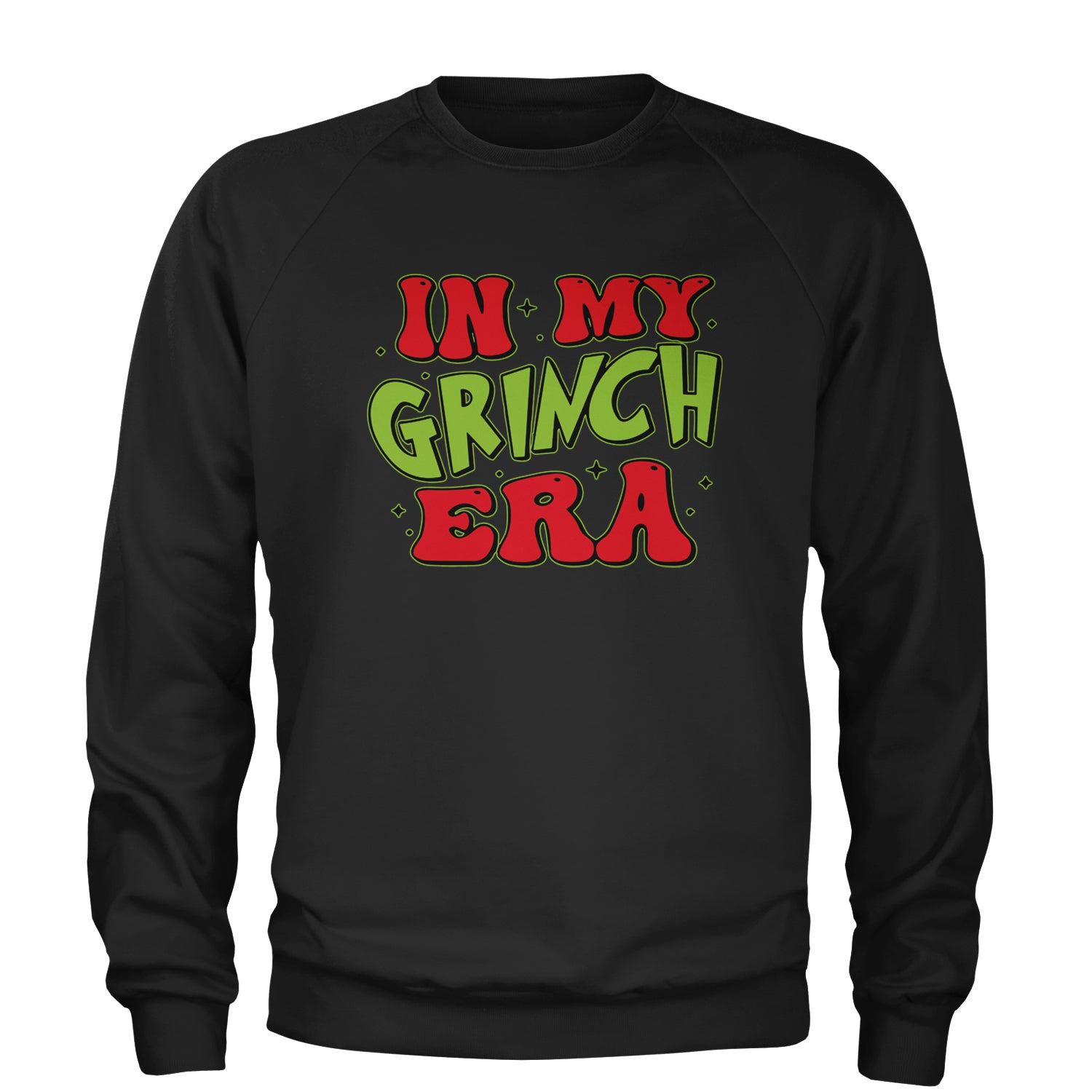 In My Gr-nch Era Jolly Merry Christmas Adult Crewneck Sweatshirt