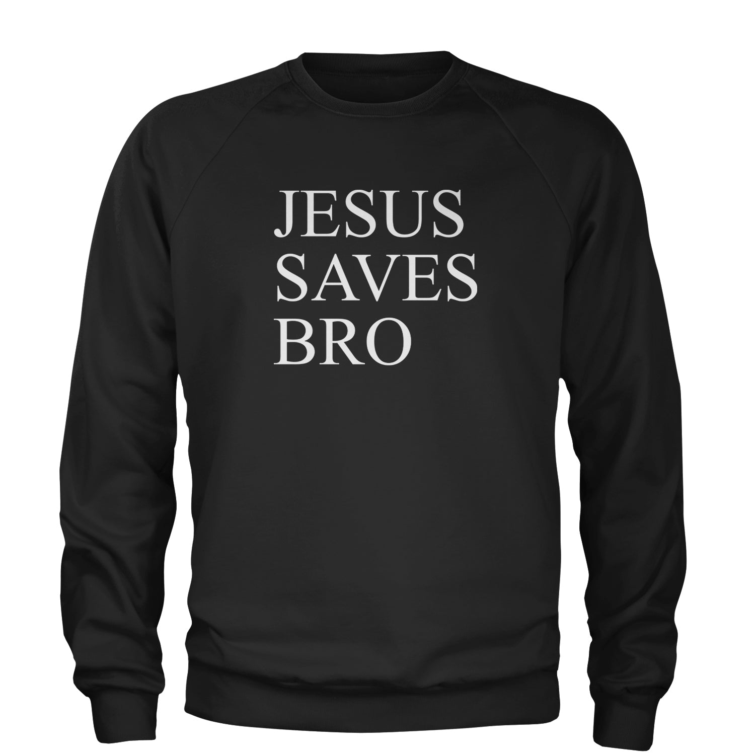 Jesus Saves Bro Adult Crewneck Sweatshirt catholic, christian, christianity, church, jesus, religion, religuous by Expression Tees
