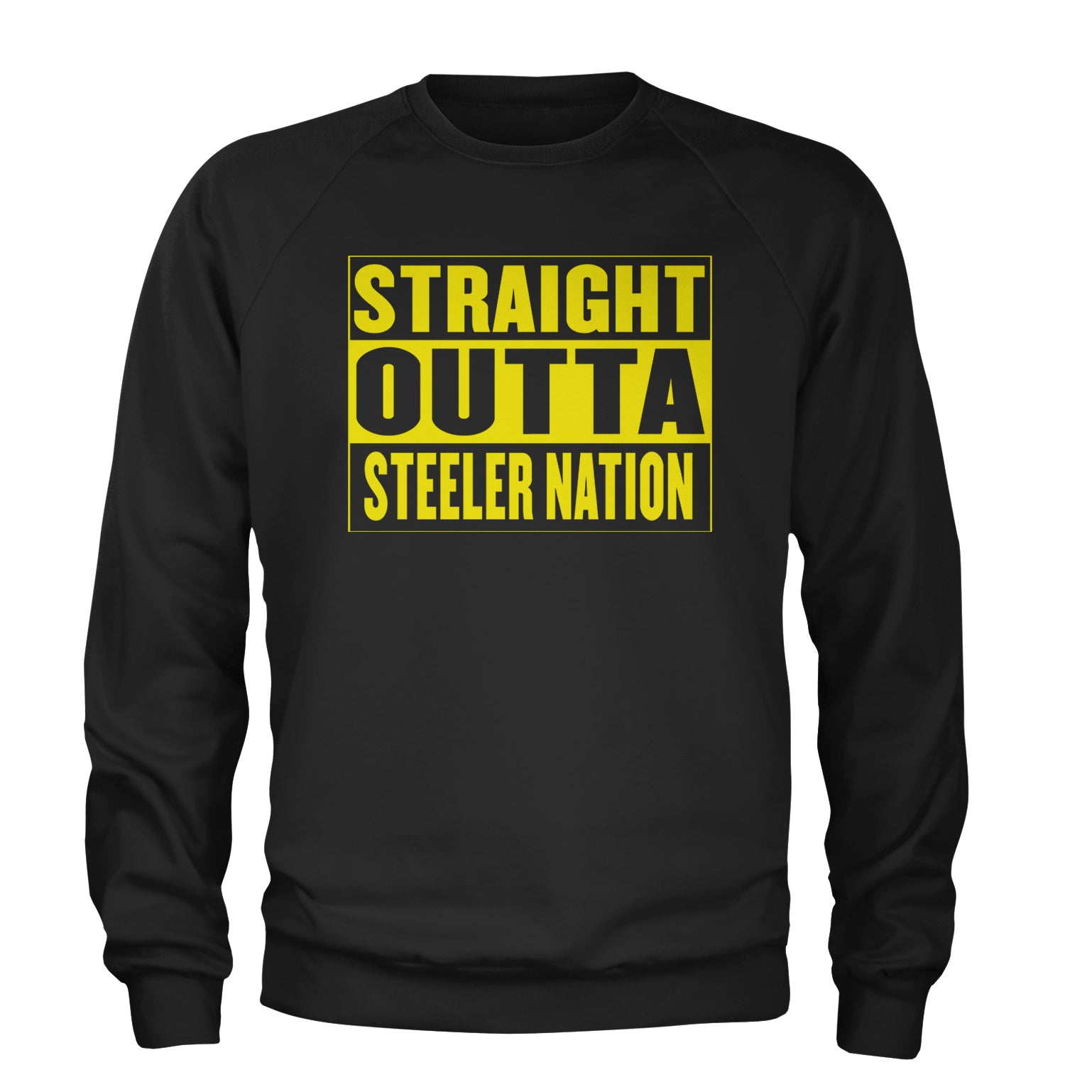 Straight Outta Steeler Nation Football  Adult Crewneck Sweatshirt
