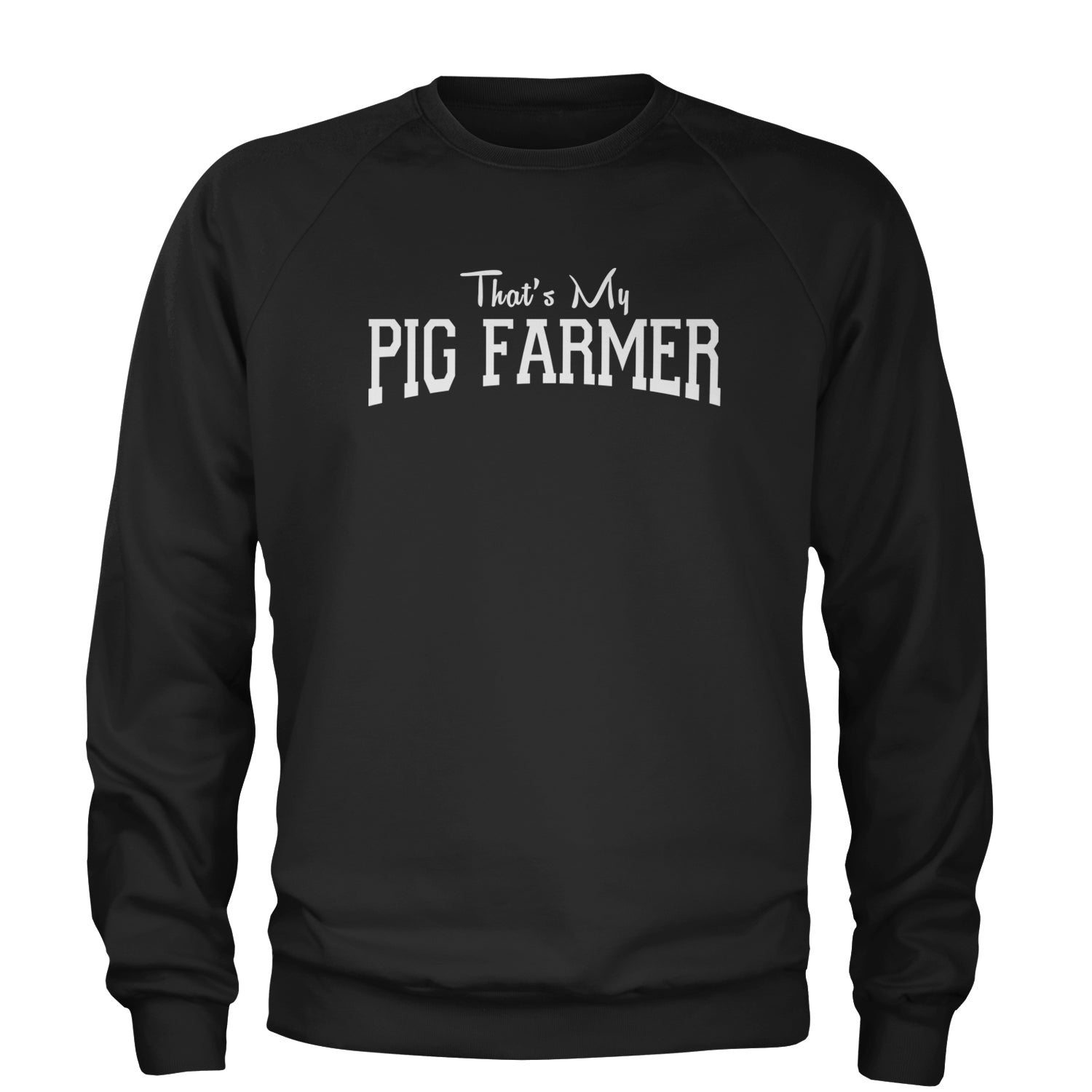 That's My Pig Farmer Utah Football Adult Crewneck Sweatshirt