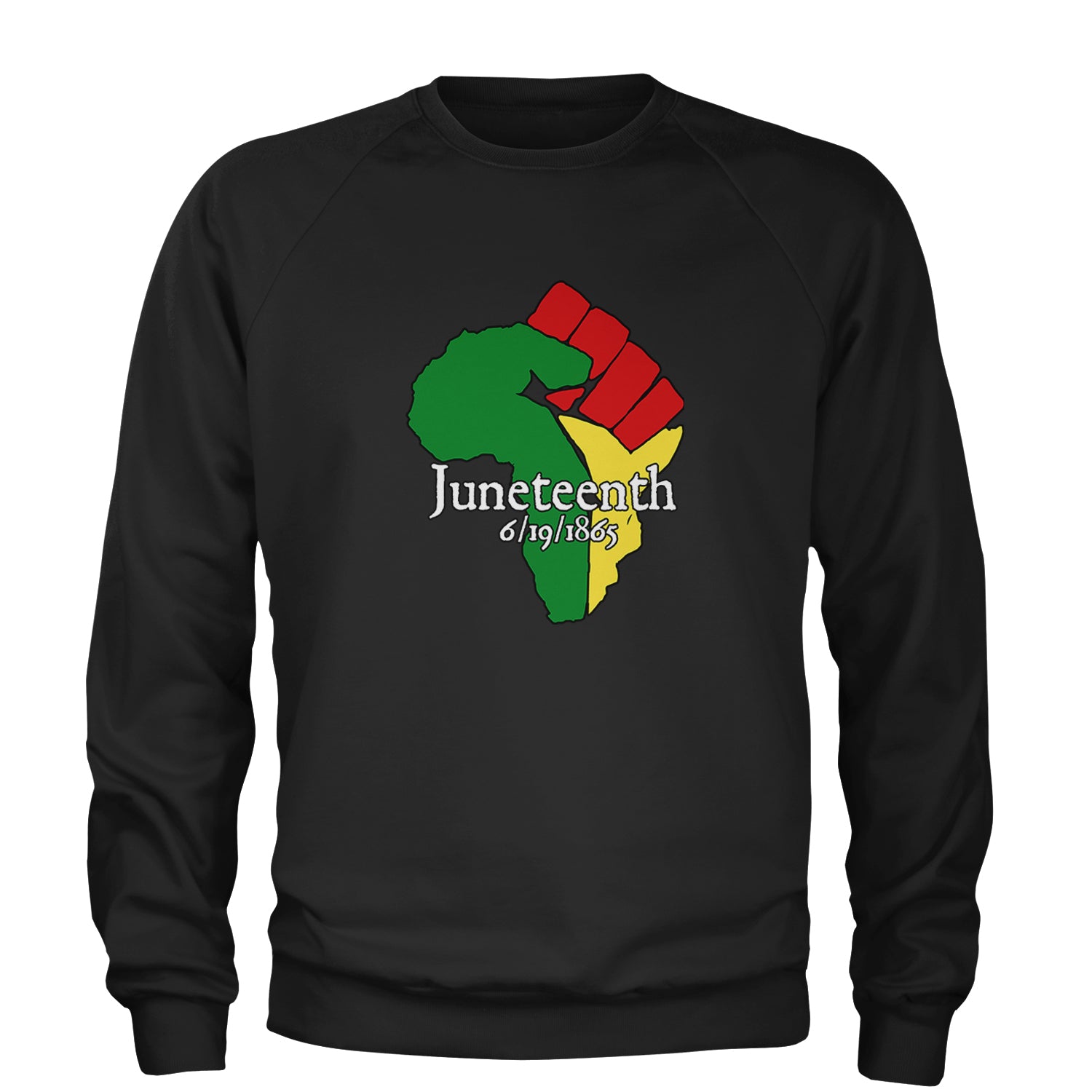 Juneteenth Raised Fist Africa Celebrate Emancipation Day Adult Crewneck Sweatshirt