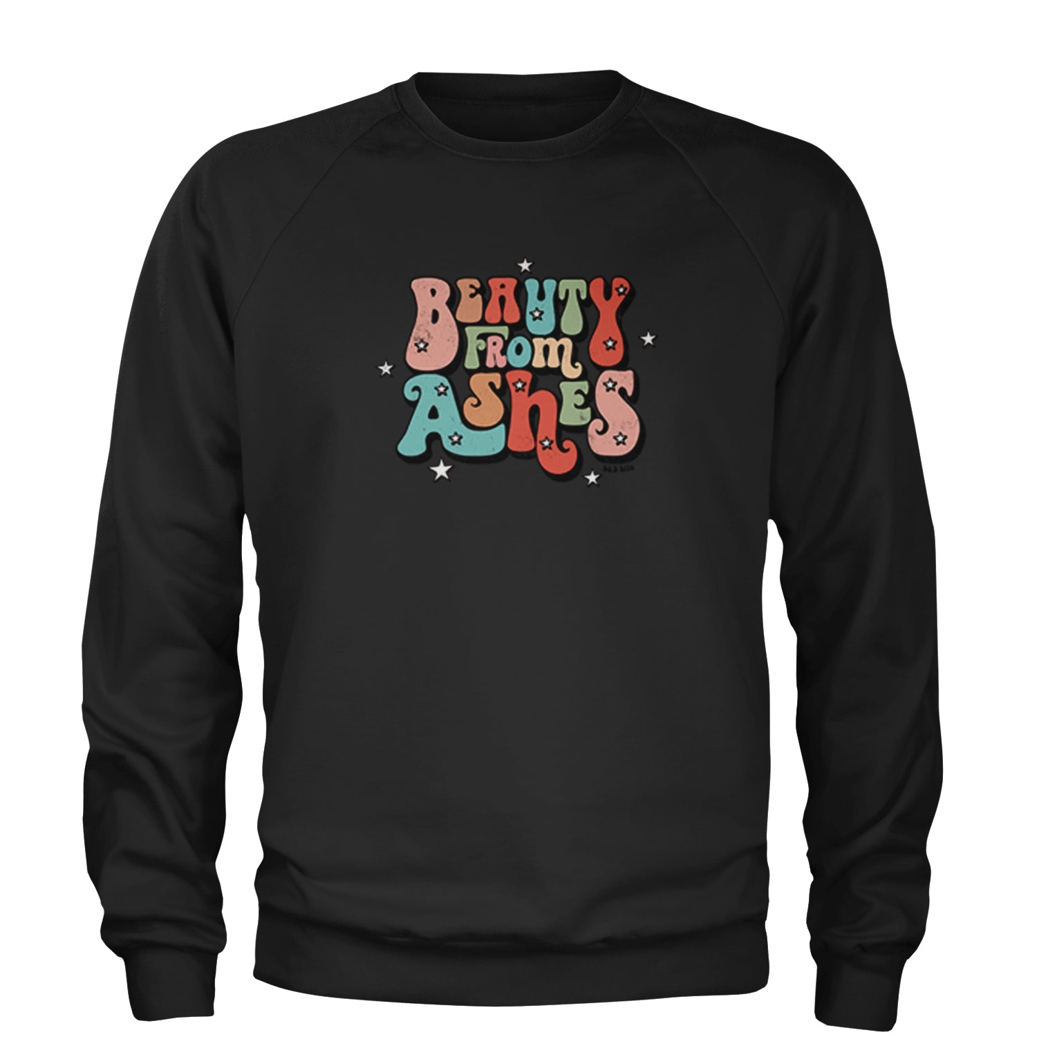 Beauty From Ashes Adult Crewneck Sweatshirt