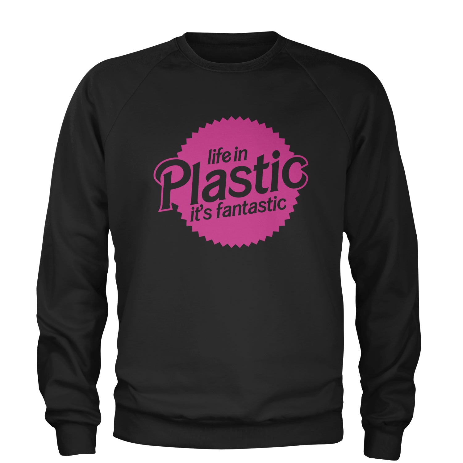 Life In Plastic It's Fantastic Barbenheimer Adult Crewneck Sweatshirt