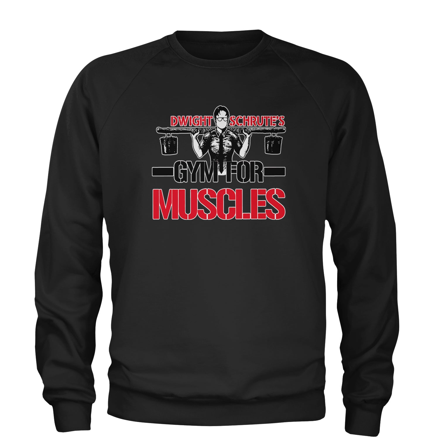 Dwight Schrute Gym For Muscles Office Workout Adult Crewneck Sweatshirt