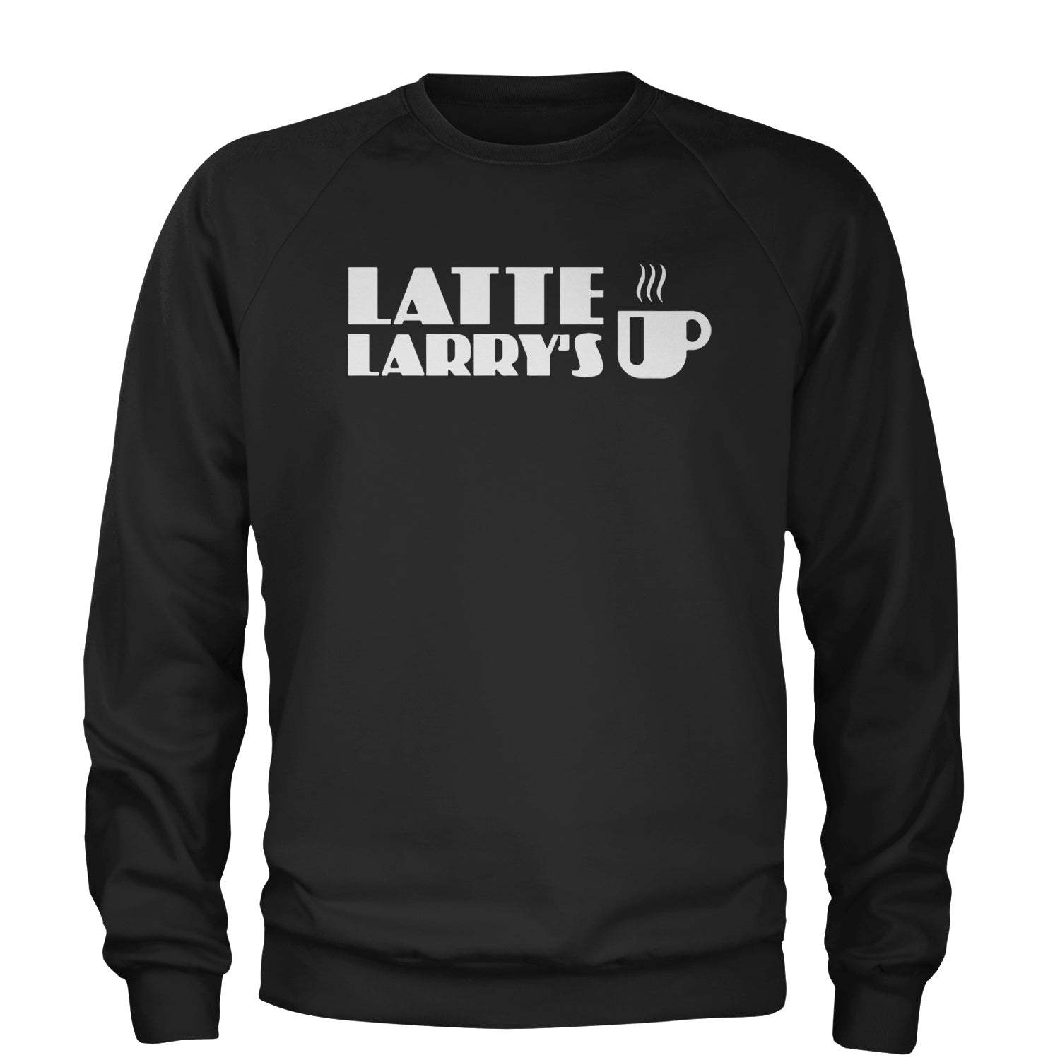 Latte Larry's Enthusiastic Coffee Adult Crewneck Sweatshirt