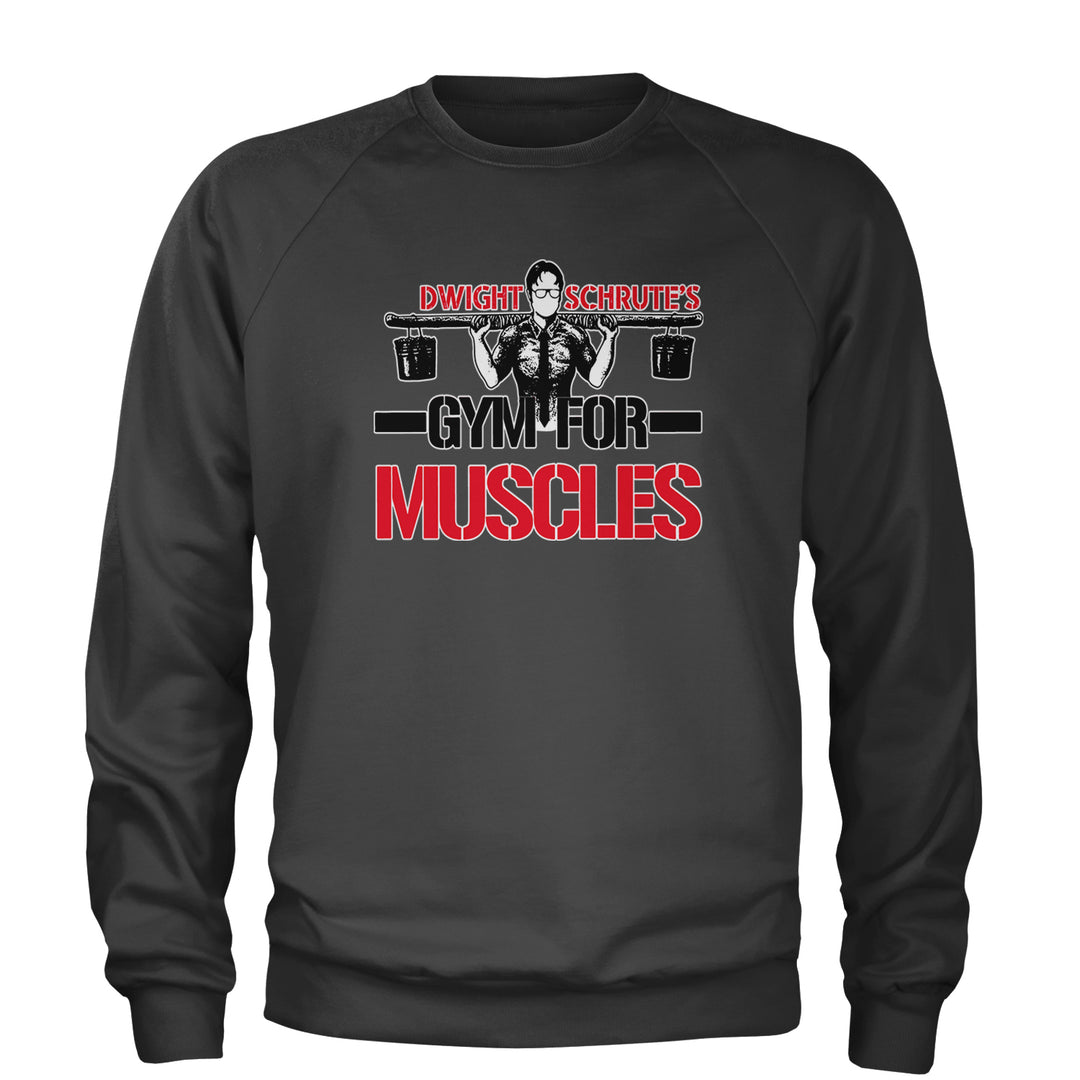 Dwight Schrute Gym For Muscles Office Workout Adult Crewneck Sweatshirt