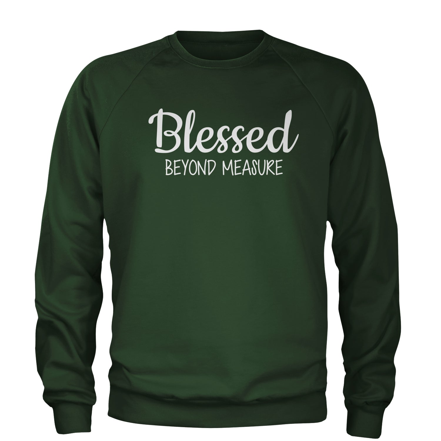 Blessed Beyond Measure Adult Crewneck Sweatshirt blessed, face, look by Expression Tees