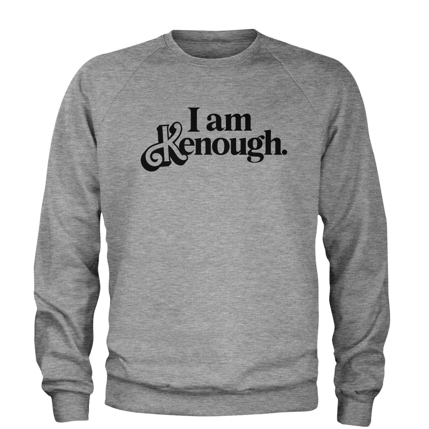 I Am Kenough Barbenheimer Adult Crewneck Sweatshirt