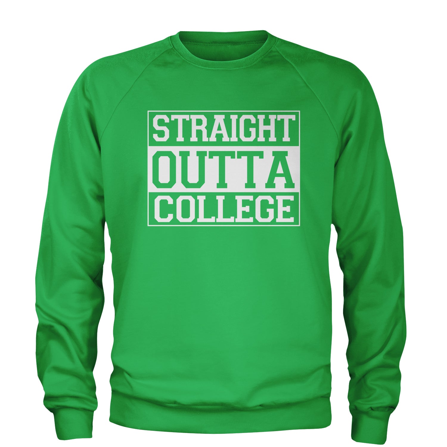 Straight Outta College Adult Crewneck Sweatshirt 2017, 2018, 2019, and, cap, class, for, gift, gown, graduate, graduation, of by Expression Tees