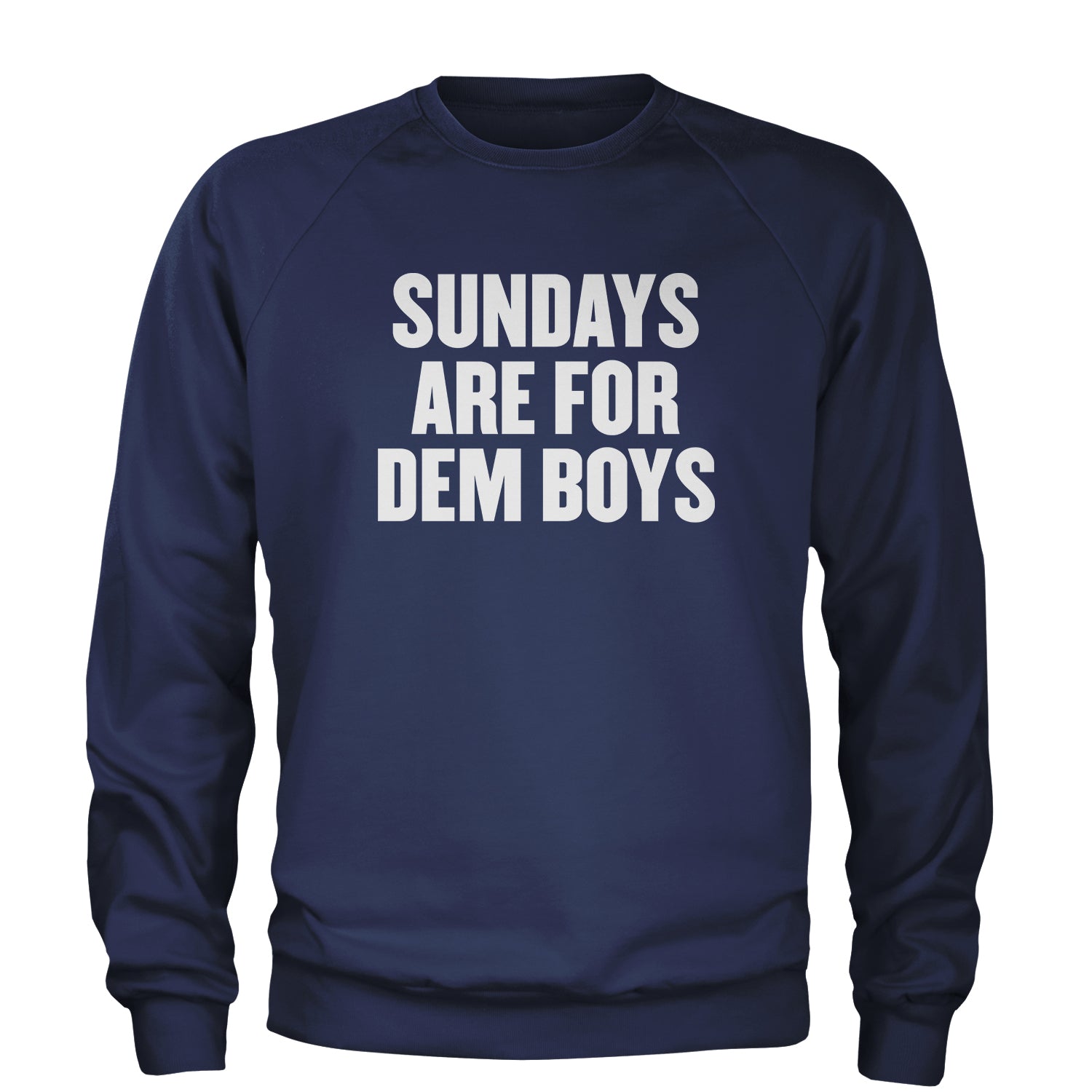 Sundays Are For Dem Boys Adult Crewneck Sweatshirt dallas, fan, jersey, team, texas by Expression Tees