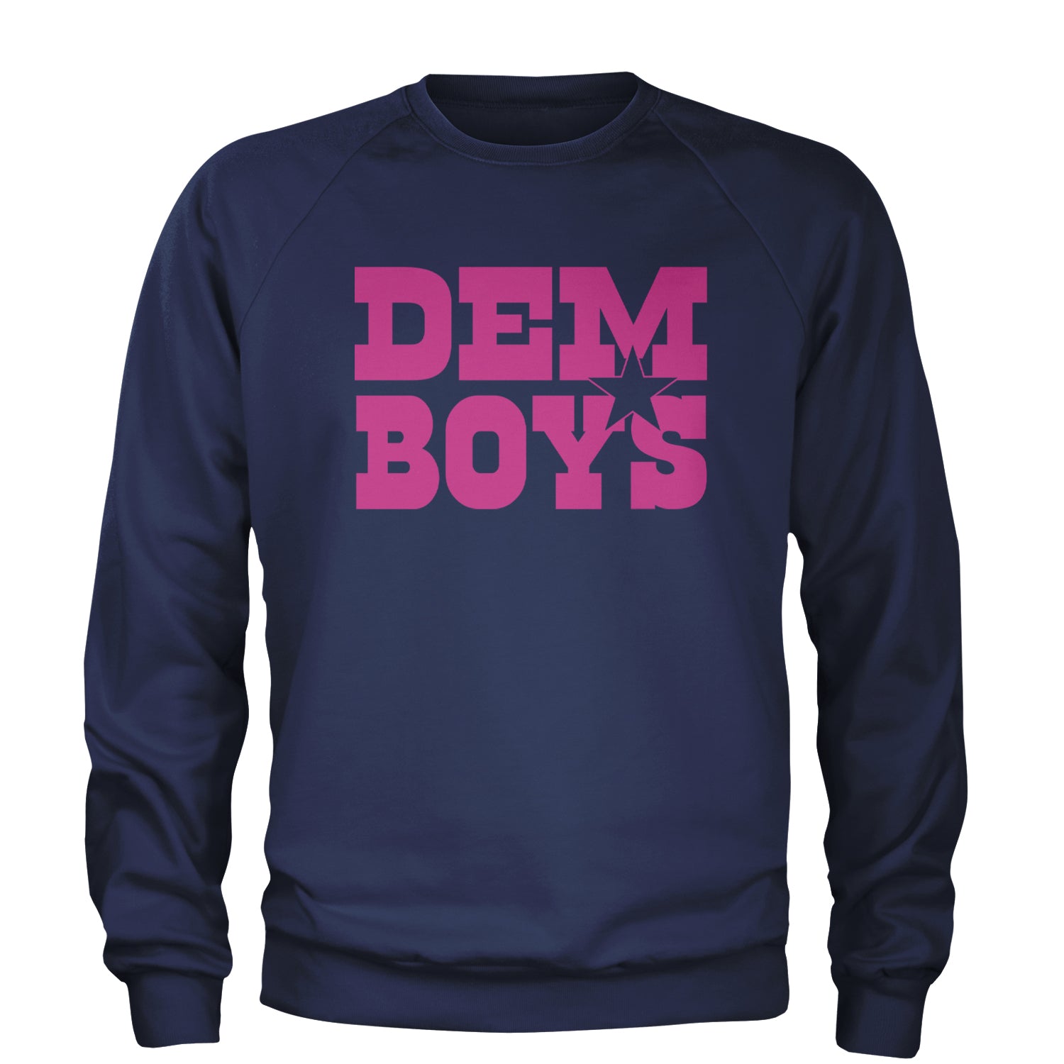 Dem Boys Hot Pink Dallas  Adult Crewneck Sweatshirt