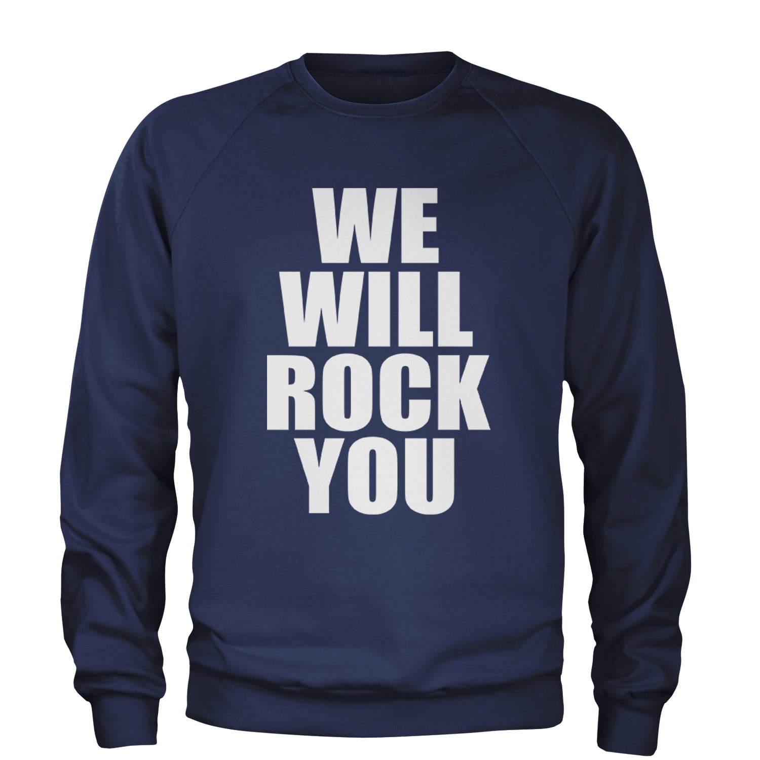We Will Rock You Adult Crewneck Sweatshirt #expressiontees by Expression Tees