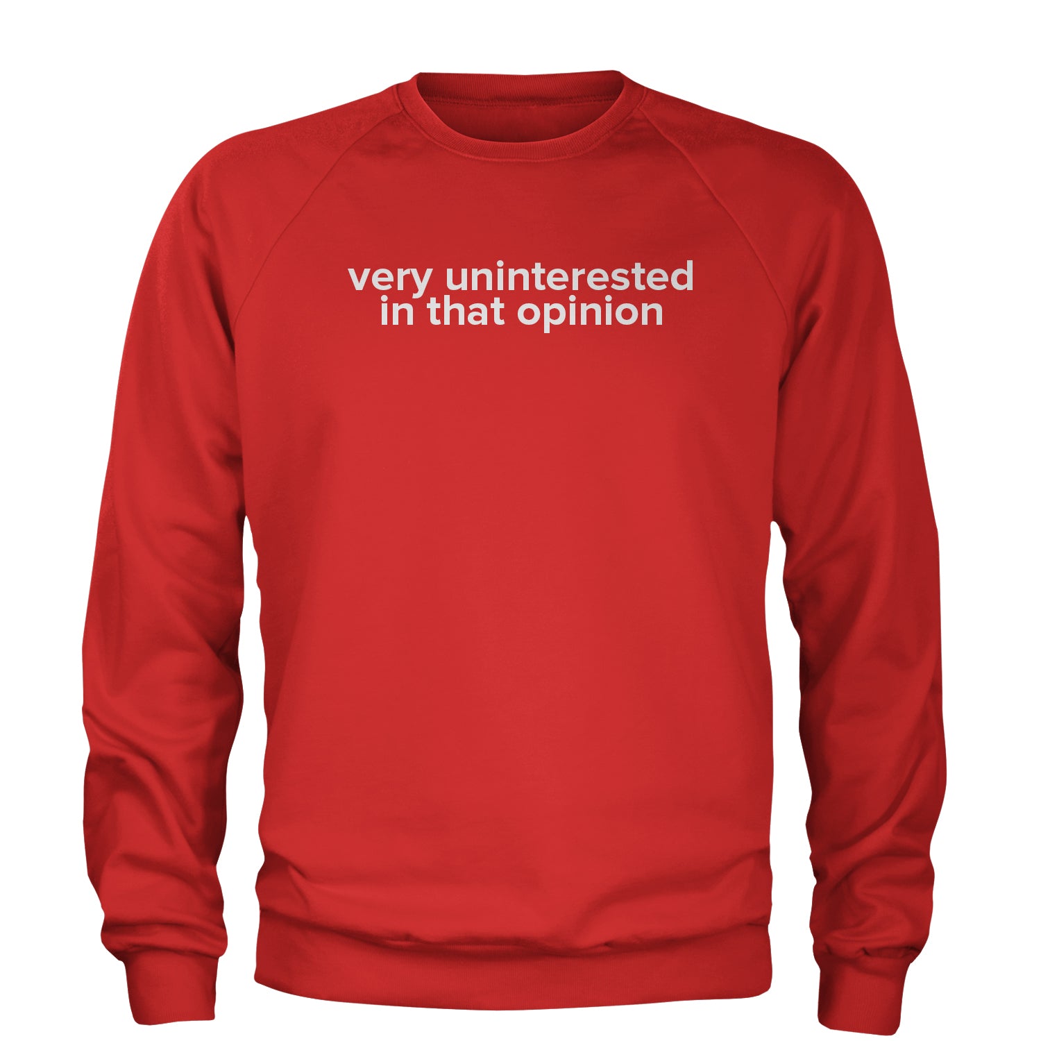 Very Uninterested In That Opinion Adult Crewneck Sweatshirt alexis, creek, d, schitt, schitts by Expression Tees