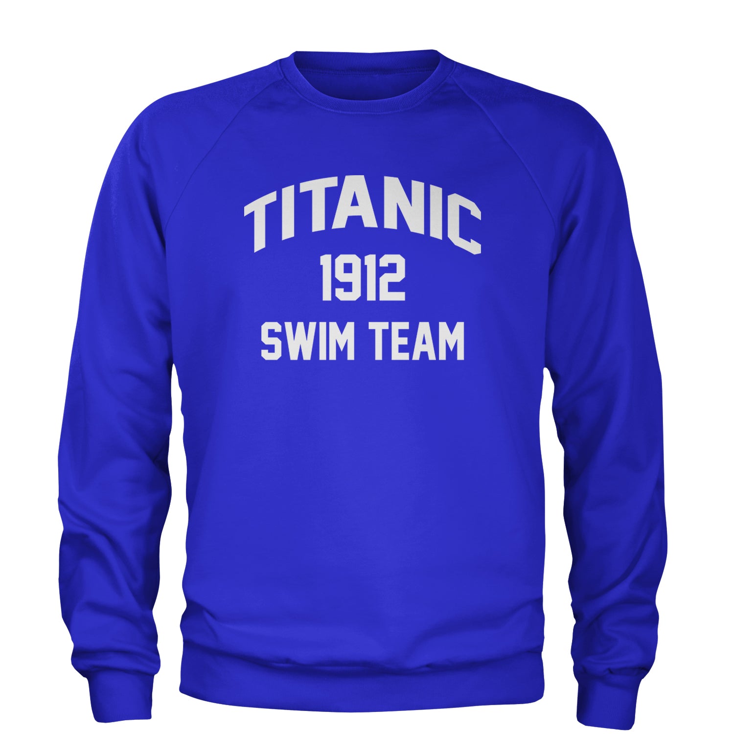 Titanic Swim Team 1912 Funny Cruise Adult Crewneck Sweatshirt